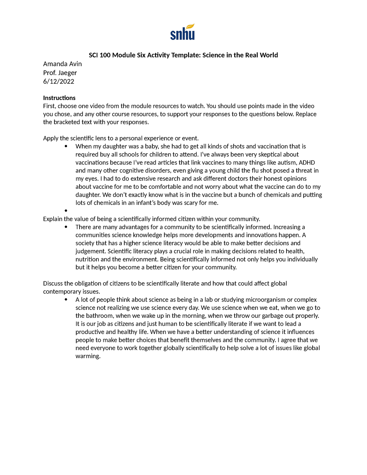 SCI 100 Module Six Activity Template - Jaeger 6/12/ Instructions First ...