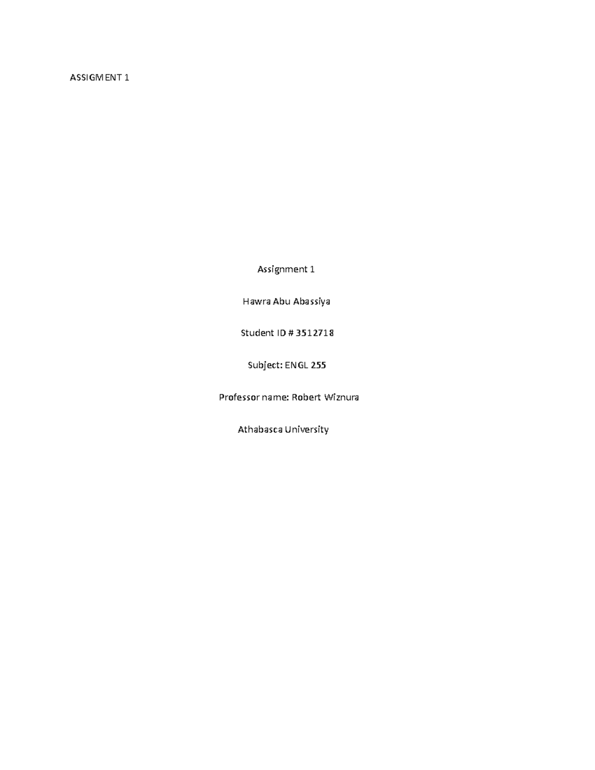 Engl 1 - assignment - ASSIGMENT 1 Assignment 1 Hawra Abu Abassiya ...