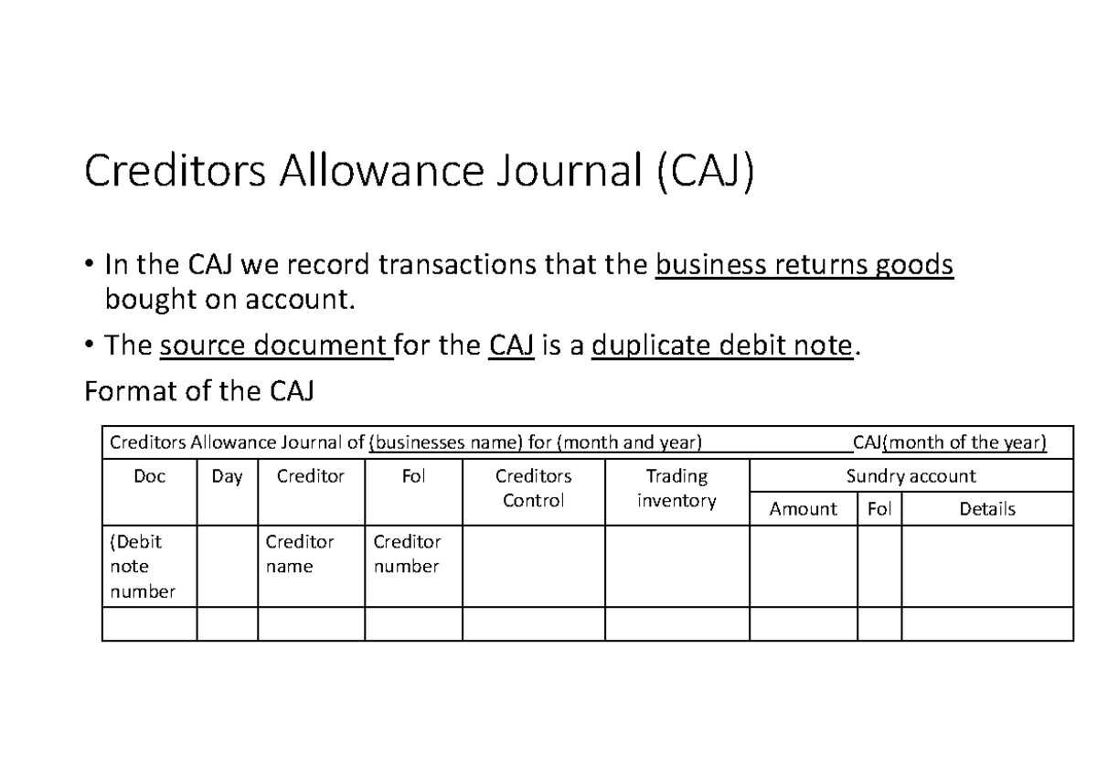 Accounting EMS T3 Week 4 Creditors Allowance Journal (CAJ) • In the