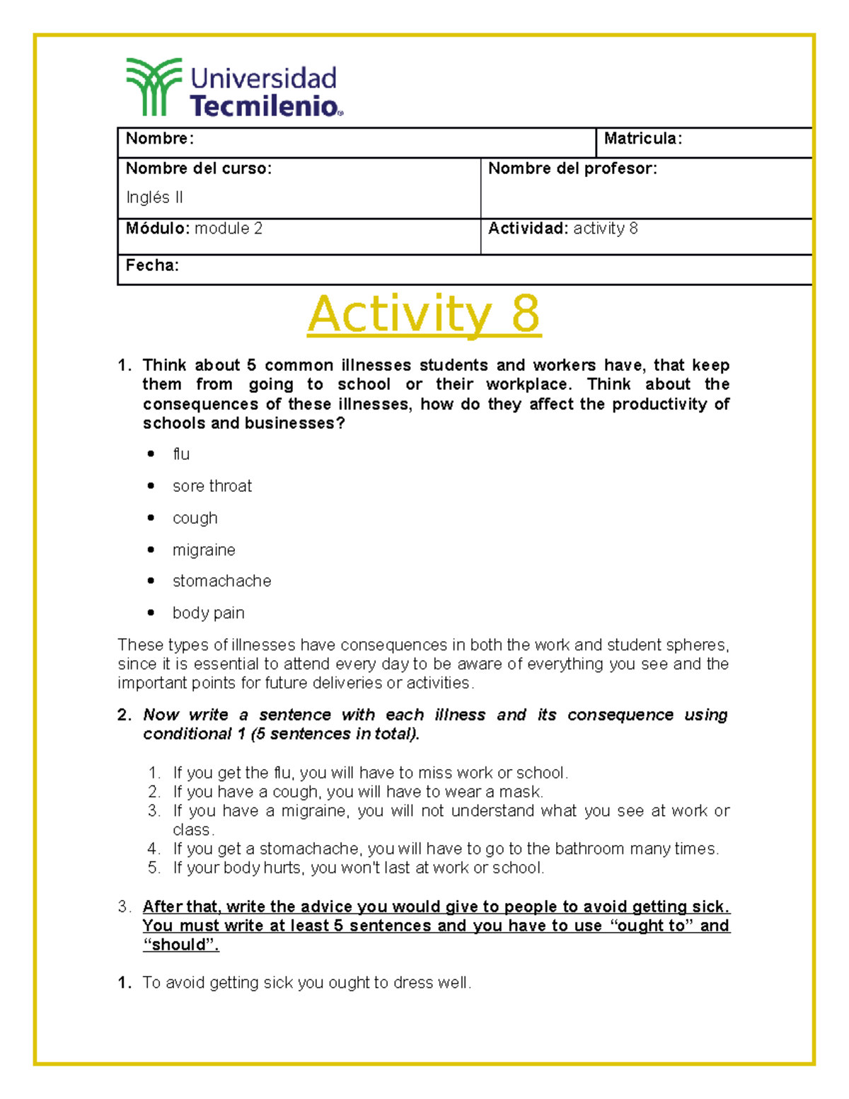 Activity 8 - actividad 8 inglés 2 - Nombre: Matricula: Nombre del curso ...