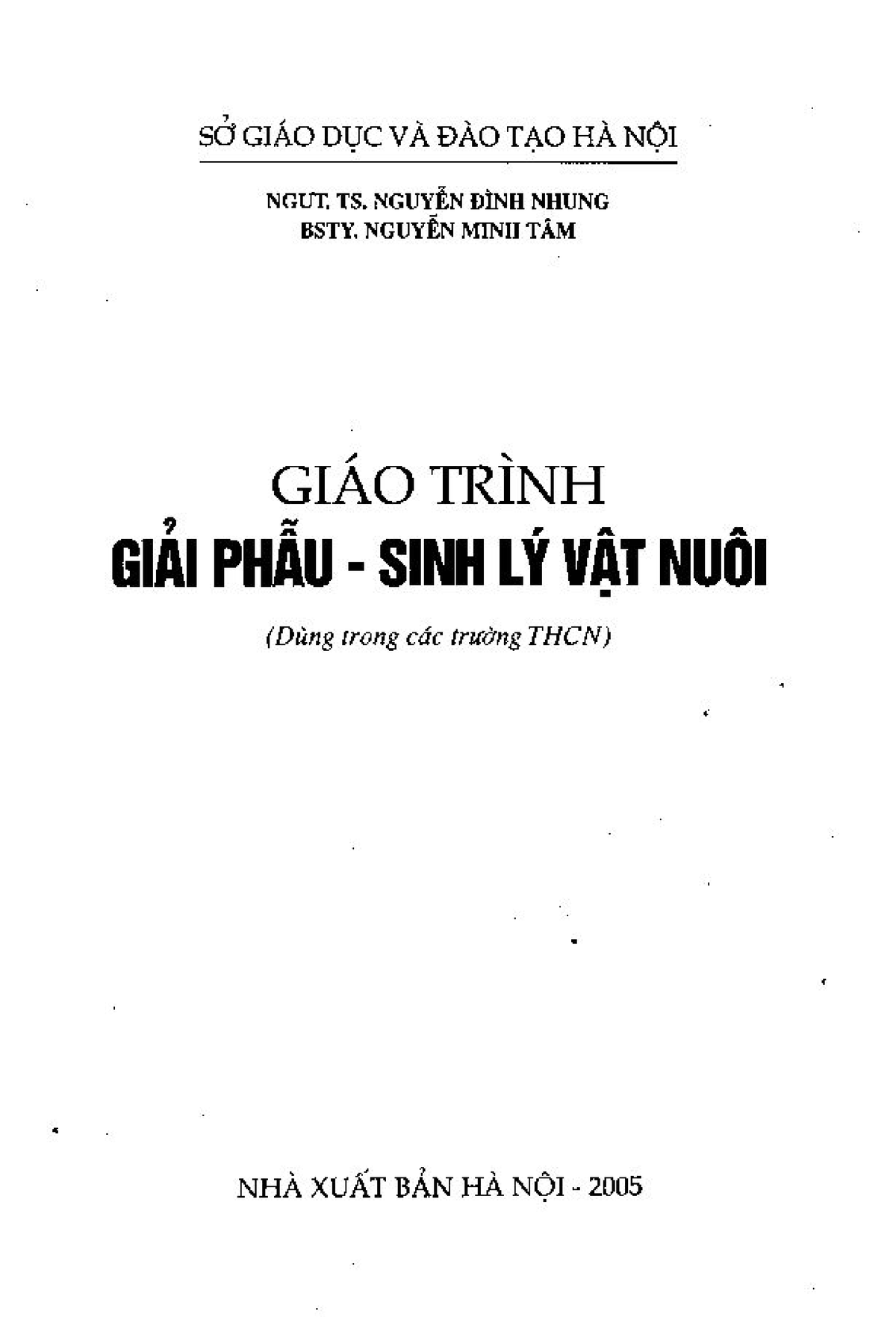 Quy luật nào được nghiên cứu trong giải phẫu sinh lý học của sinh lý vật nuôi?
