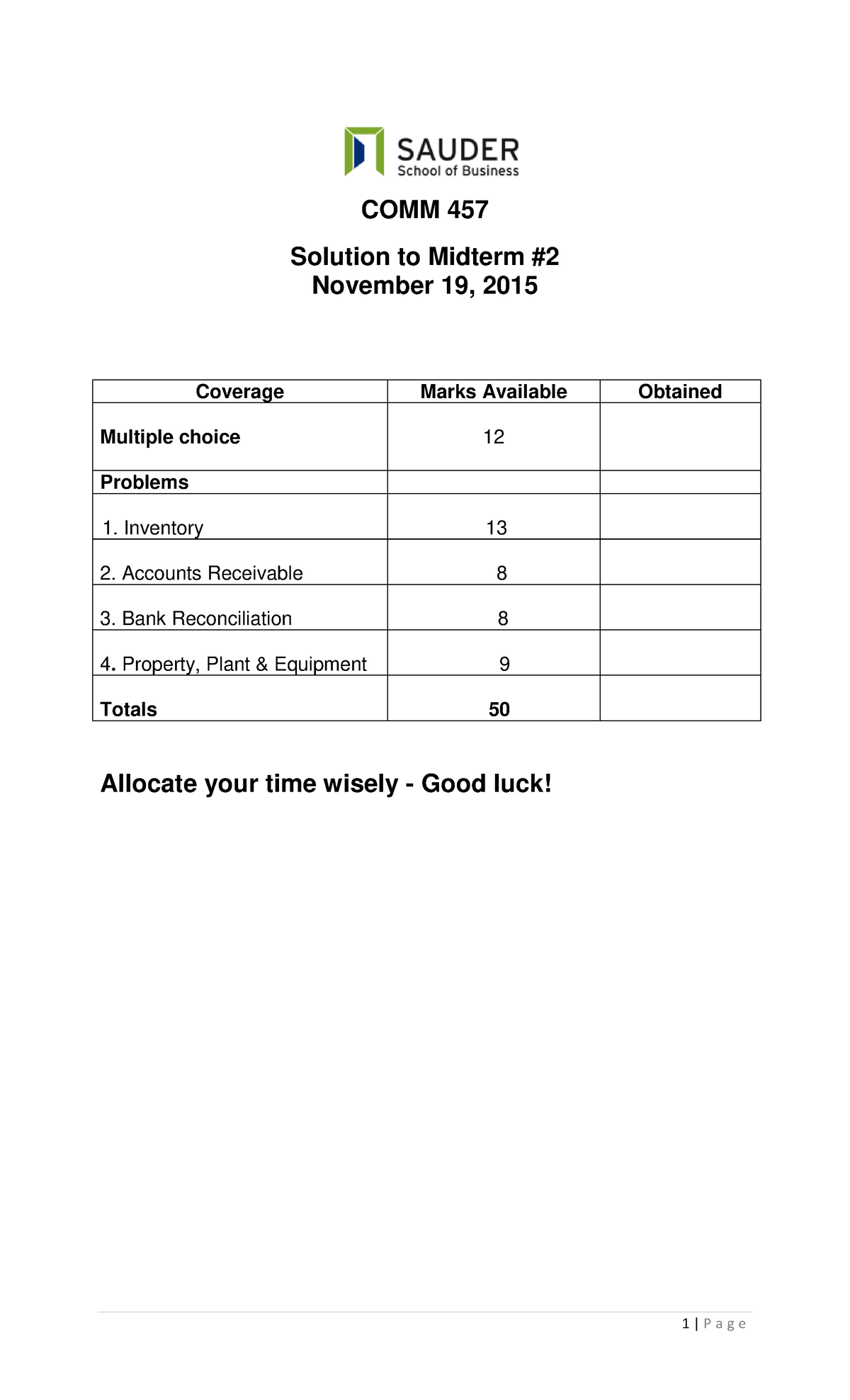 Midterm 2 1 November 2015, questions and answers - COMM 457 Solution to ...