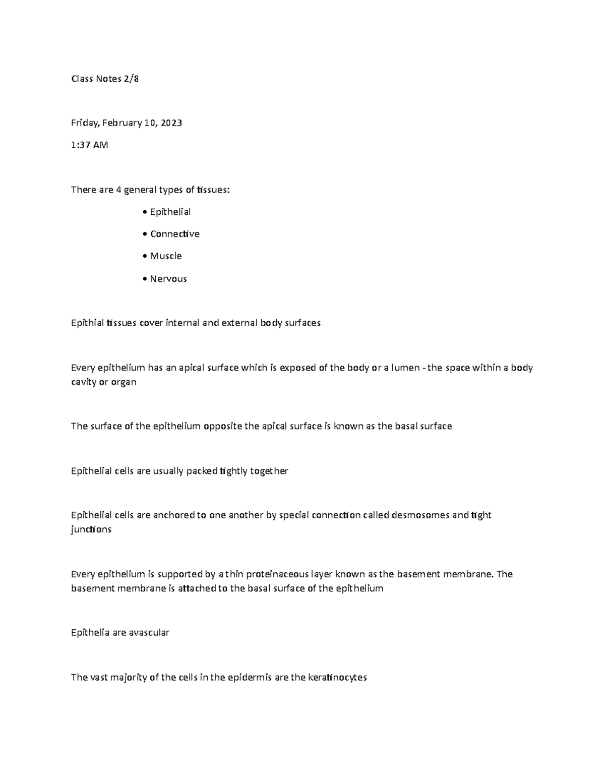 Class Notes - The basement membrane is attached to the basal surface of ...