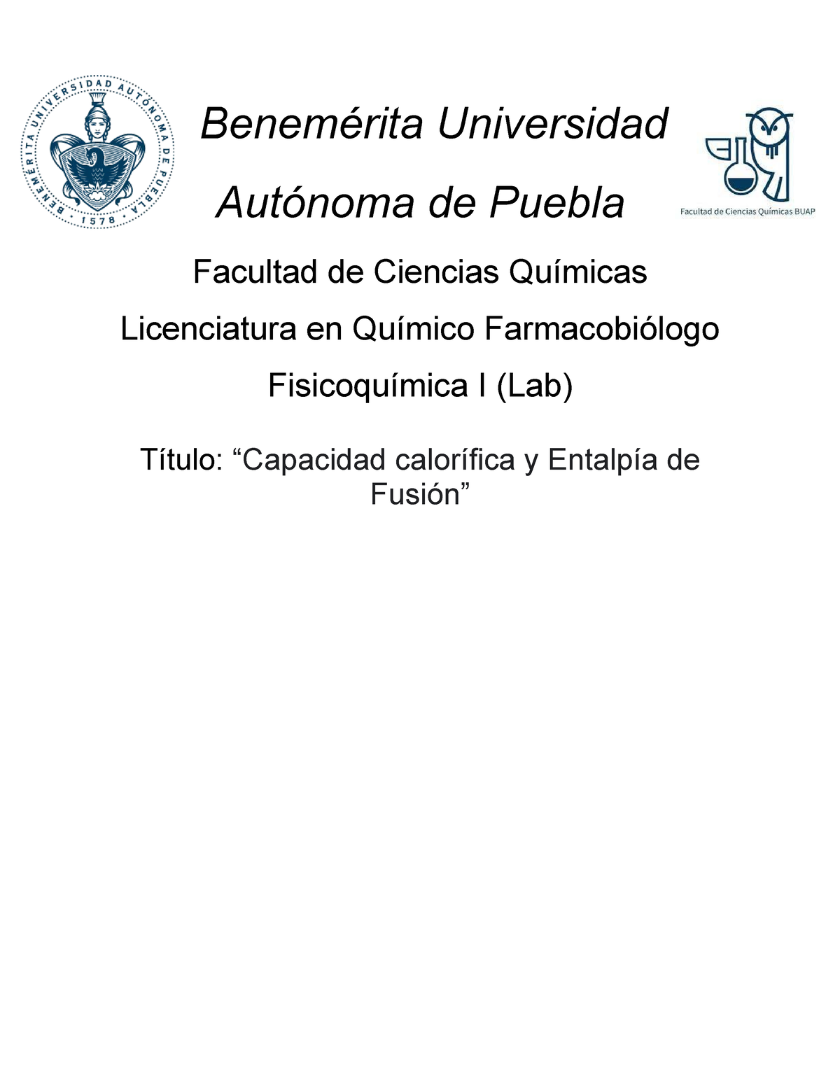 Practica 3 Fisicoquimica Benemérita Universidad Autónoma De Puebla Facultad De Ciencias 5740