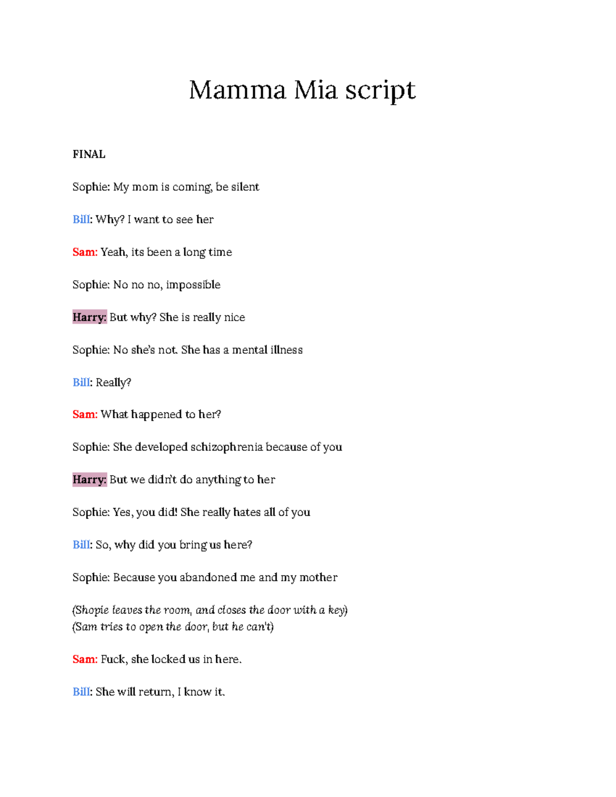 Còpia de Mamma Mia Script - Mamma Mia script FINAL Sophie: My mom is ...