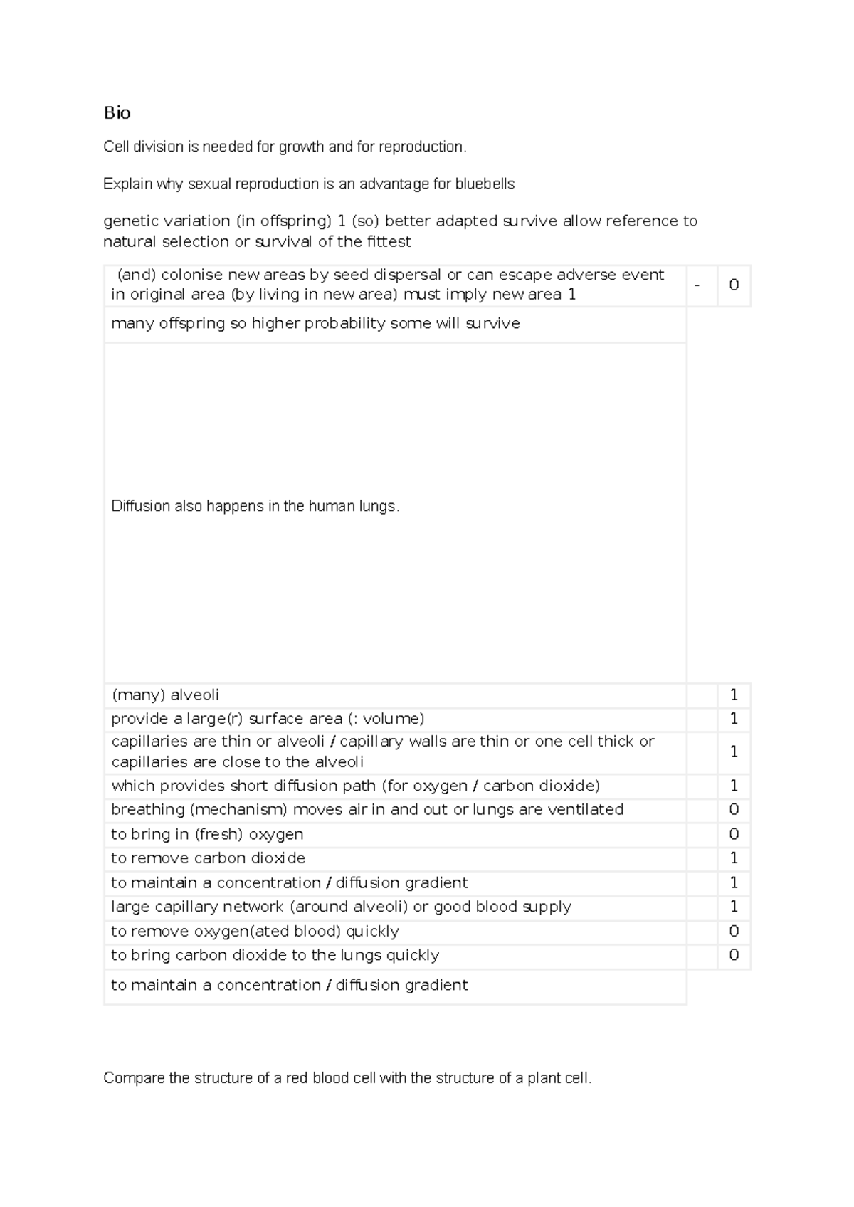 Bio - Questions and answers - Bio Cell division is needed for growth ...