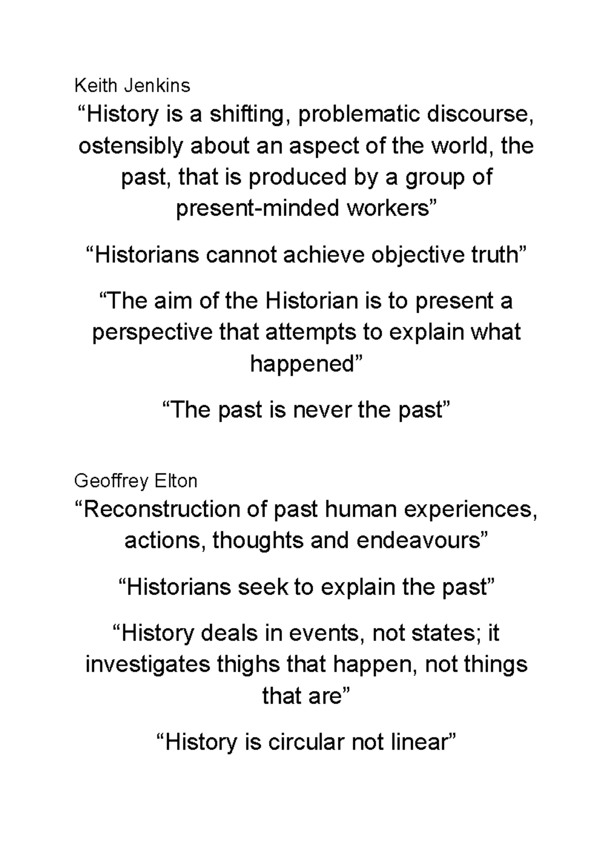 History Extension Section 1 quotes - Keith Jenkins “History is a ...