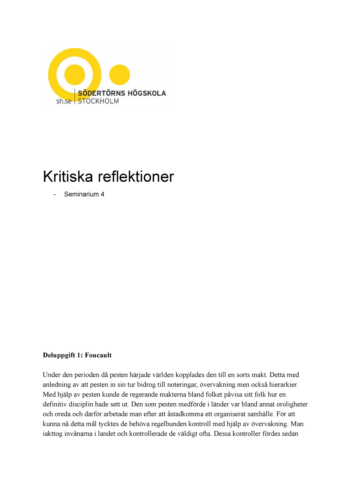 Organisation - Sem 4 - Kritiska Reflektioner Seminarium 4 Deluppgift 1 ...