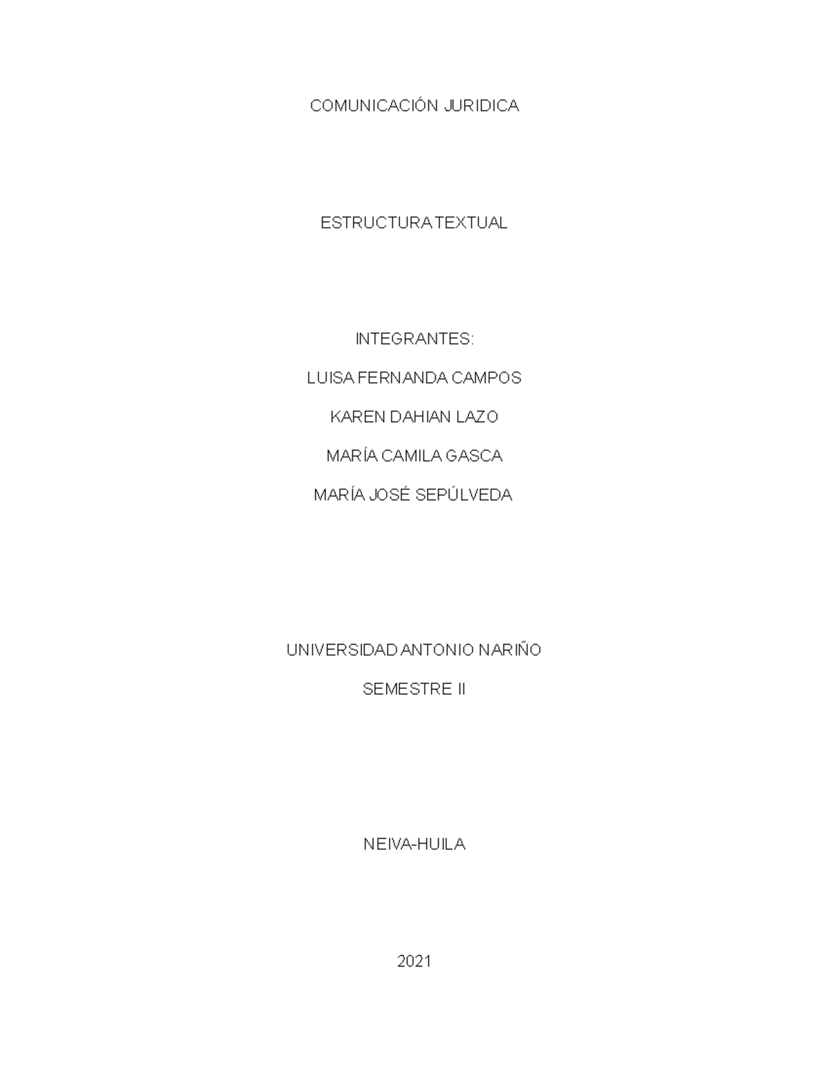 Trabajo analisis textos - COMUNICACIÓN JURIDICA ESTRUCTURA TEXTUAL ...