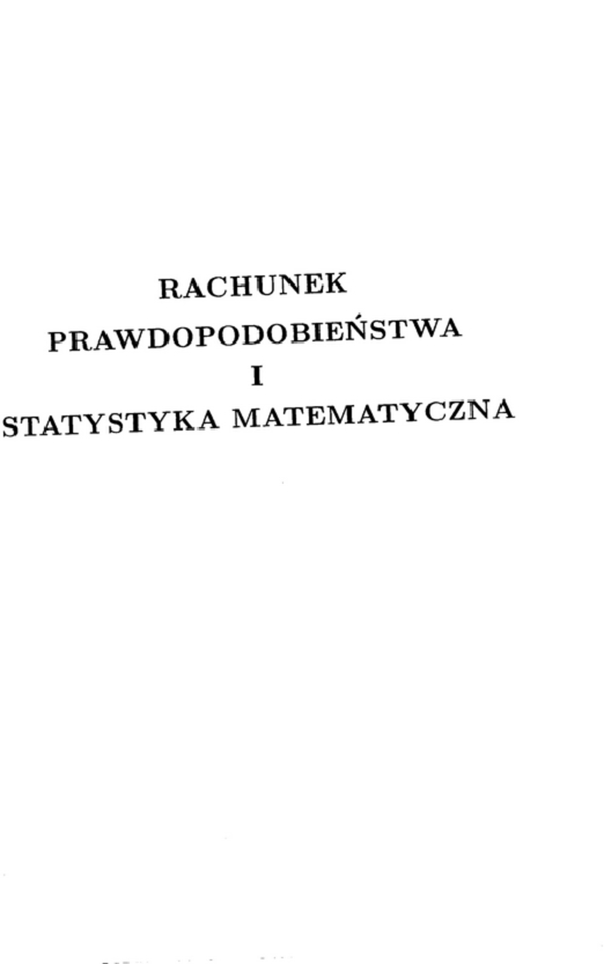 Wojciech Kordecki - Rachunek prawdopodobienstwa i statystyka
