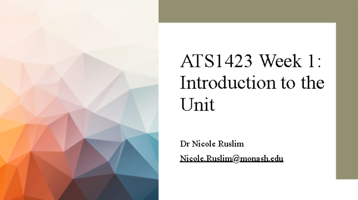 Week 1 Lecture + annotated notes - ATS1423 Week 1: Introduction to the ...