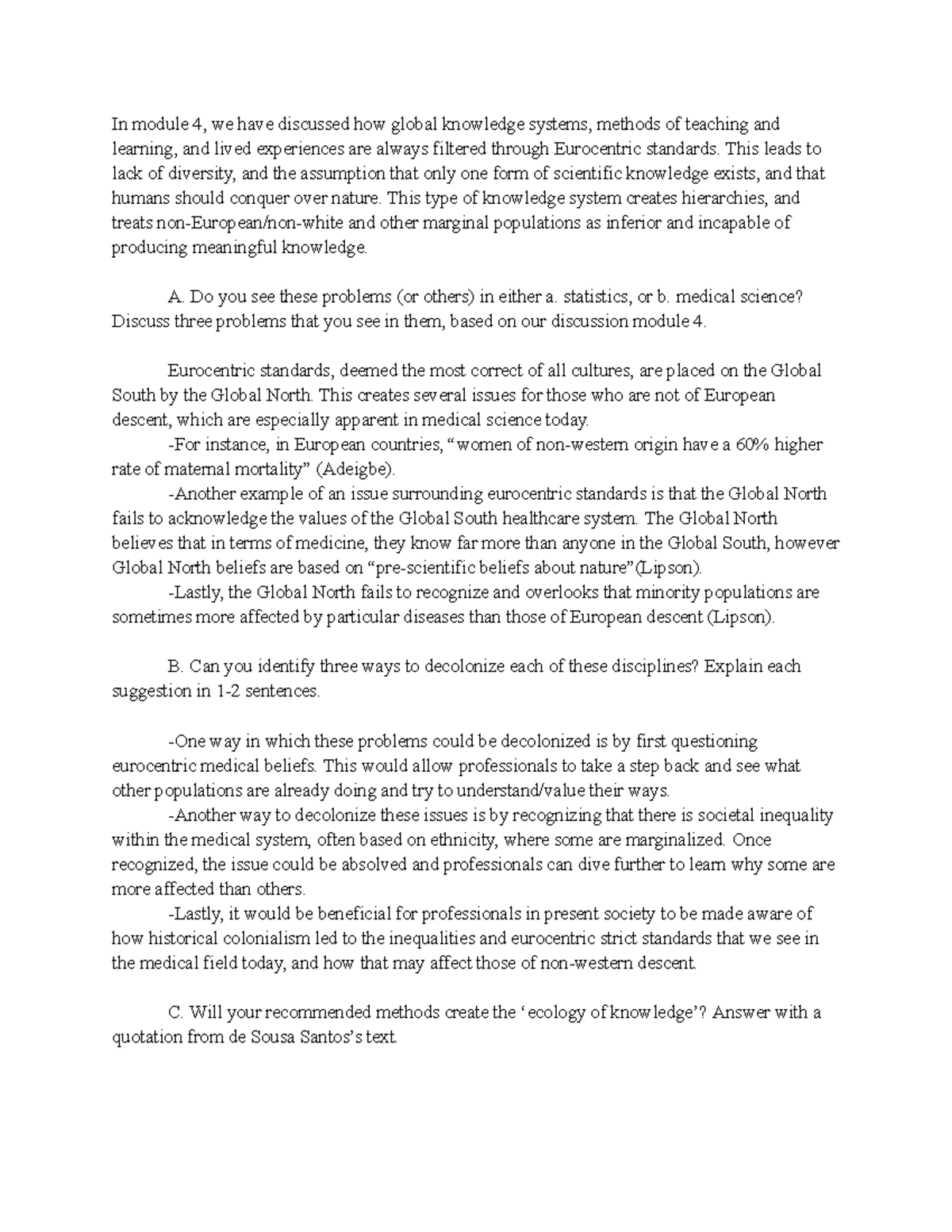 SOCI 1701 Module 4 Activity In module 4, we have discussed how global