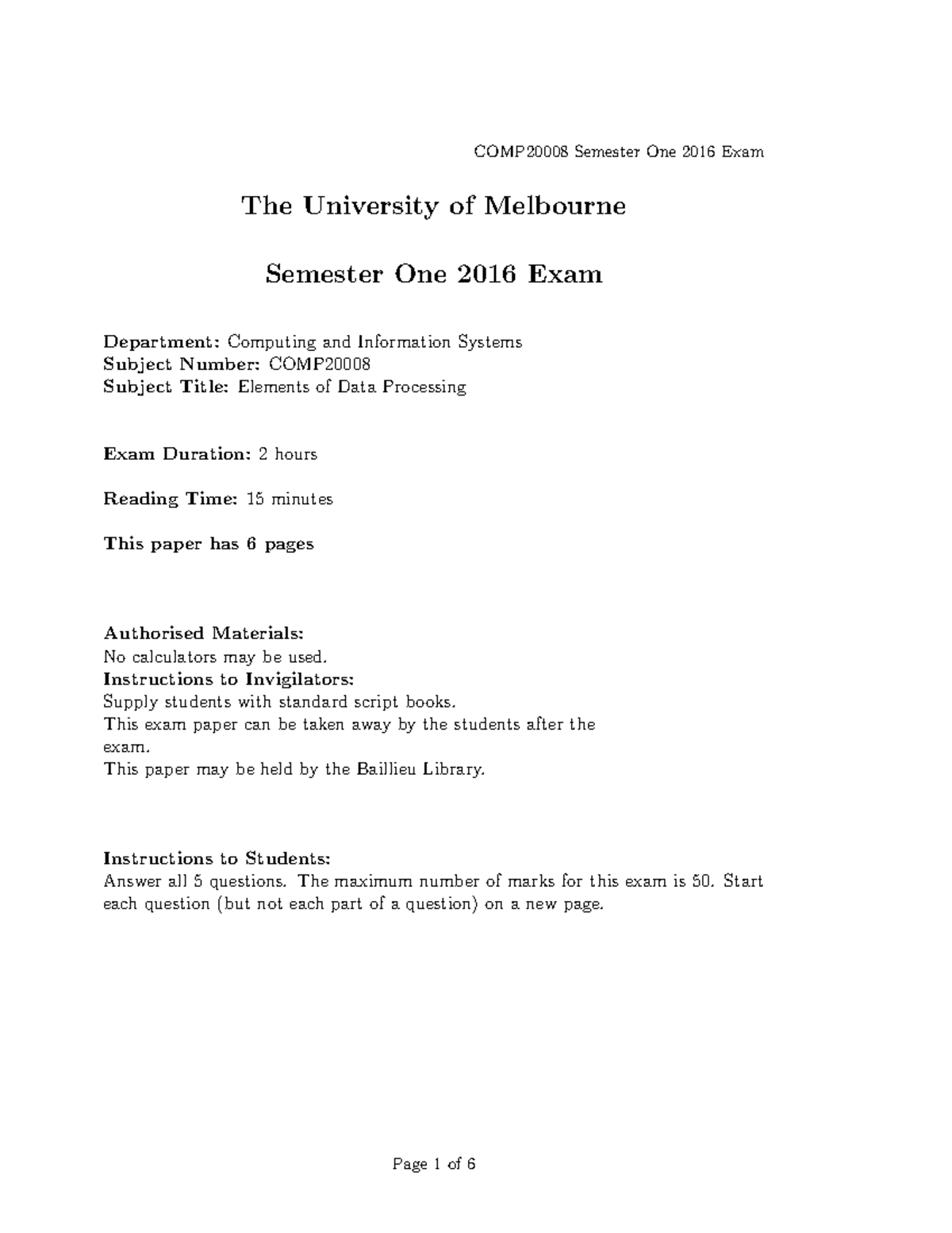 Exam June 2016, questions - COMP20008 Semester One 2016 Exam The ...