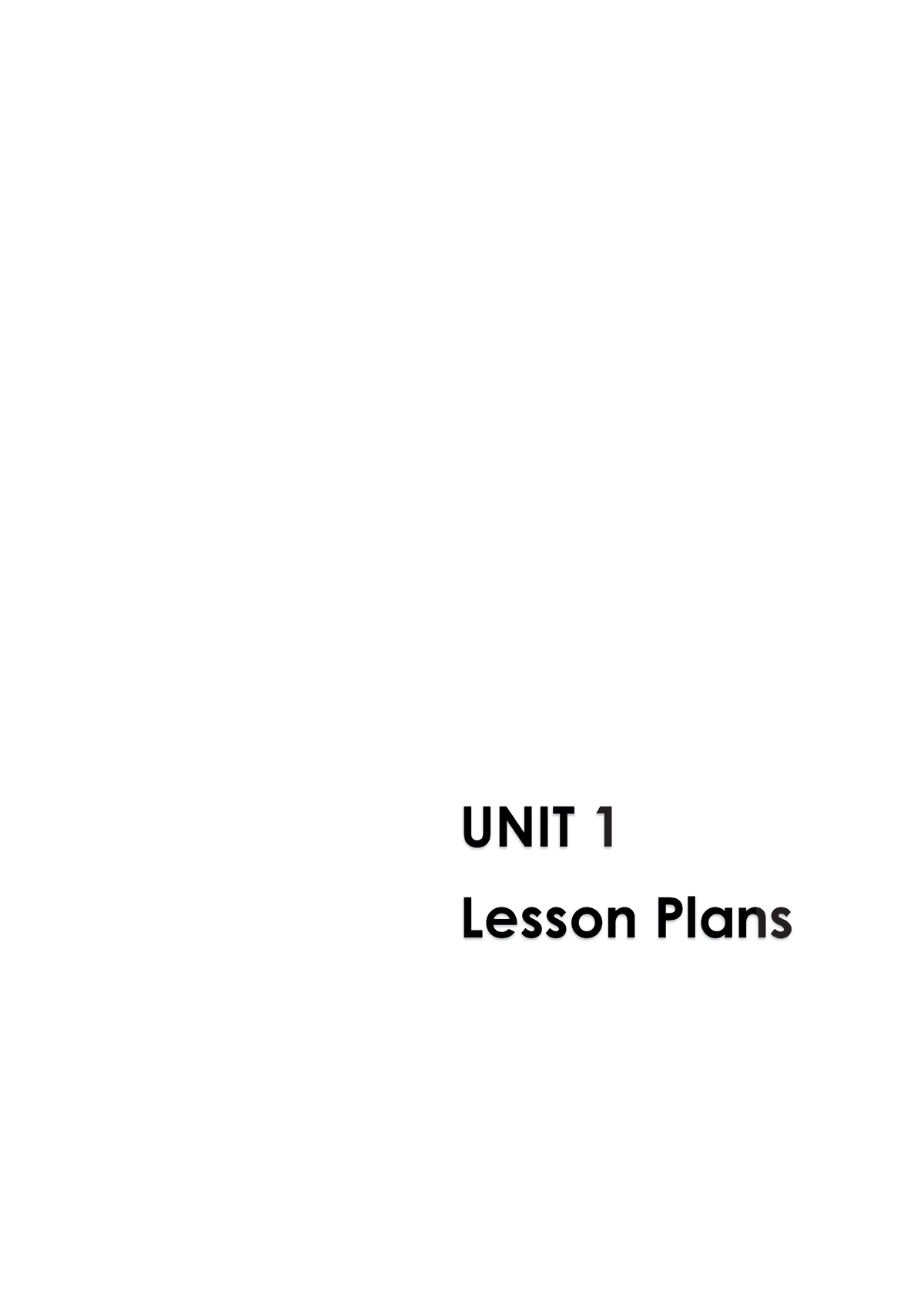 GSv4-U1-LP-Unit01 Lesson Plans - UNIT 1 Lesson Plans The goal of