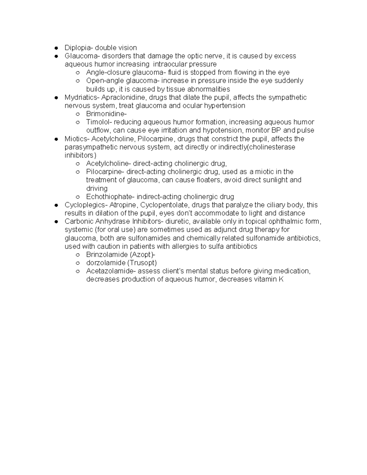 4 - notes - Diplopia- double vision Glaucoma- disorders that damage the ...