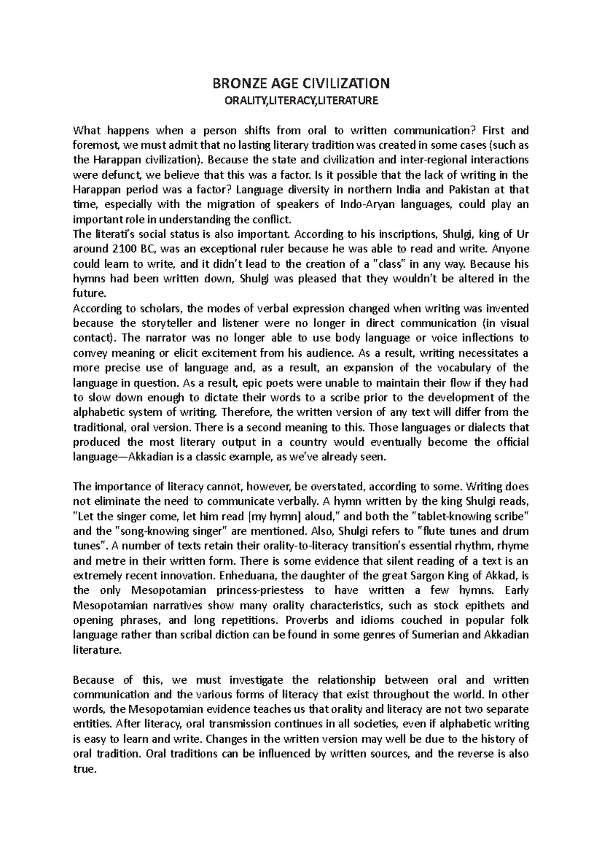 Bronze AGE Civilization Orality, Literacy, Literature BRONZE AGE