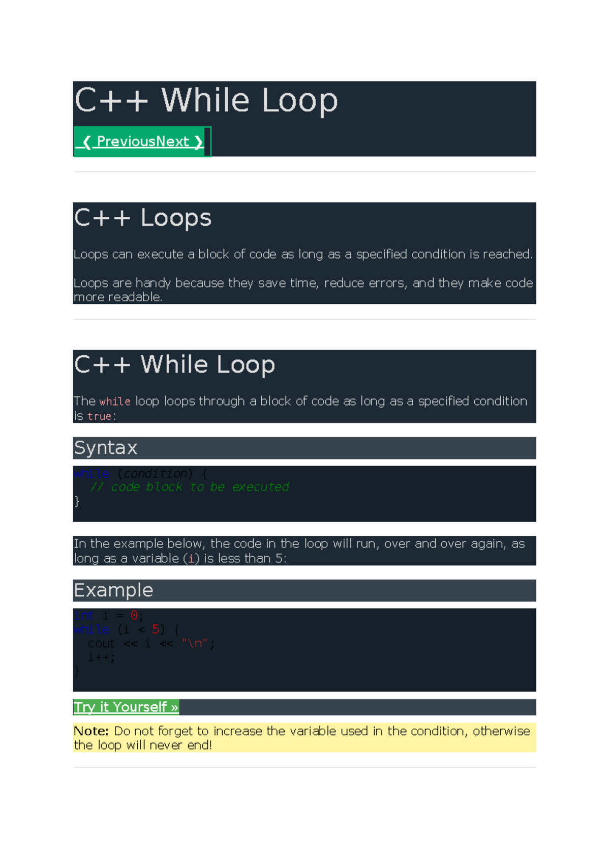 While Loop - C++ While Loop PreviousNext C++ Loops Loops can execute a ...