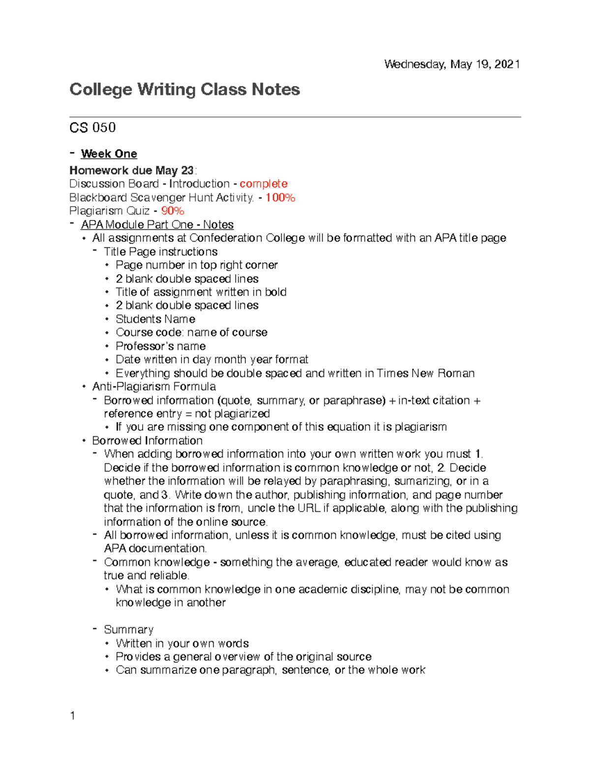 College Writting Notes College Writing Class Notes CS 050 Week One Homework due May 23