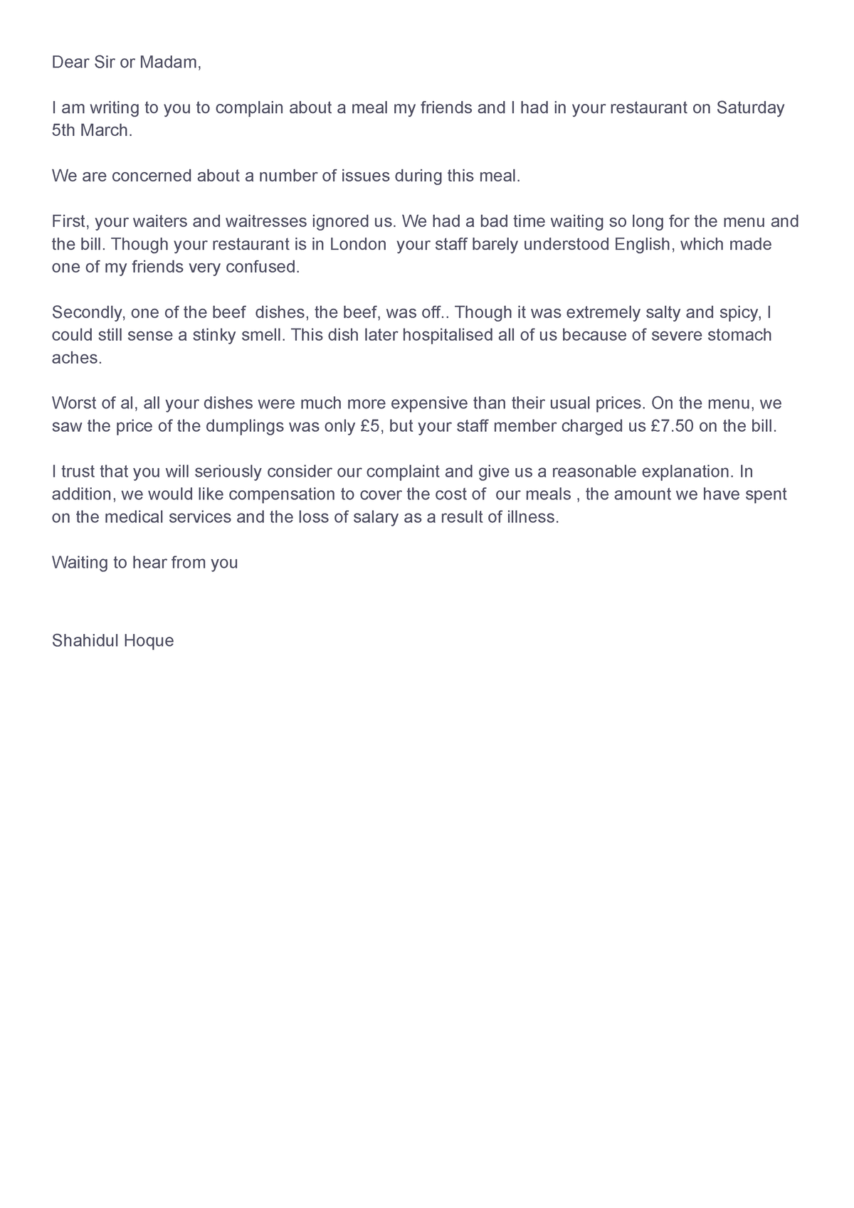 Letter of complaint - Restaurant - Dear Sir or Madam, I am writing to ...