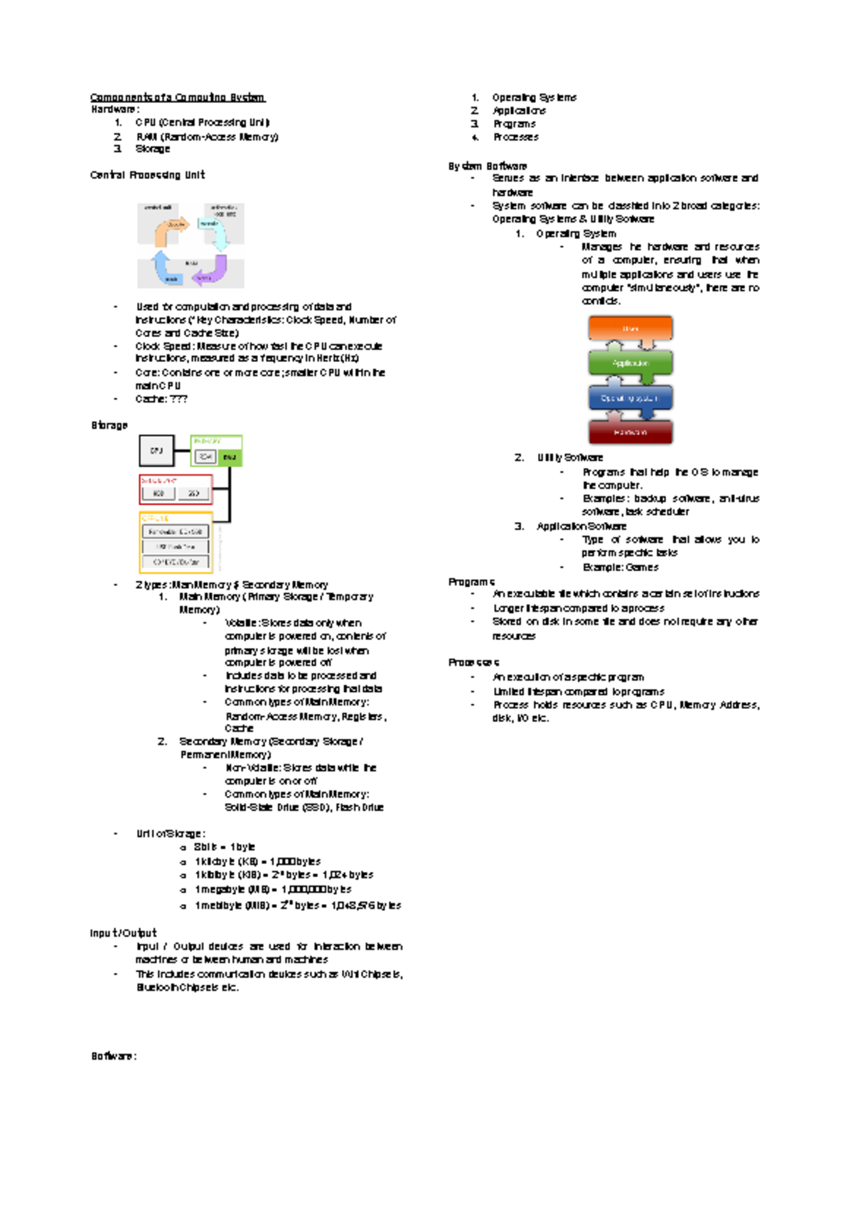 IS 114 - Notes - Components of a Computing System Hardware: 1. CPU ...