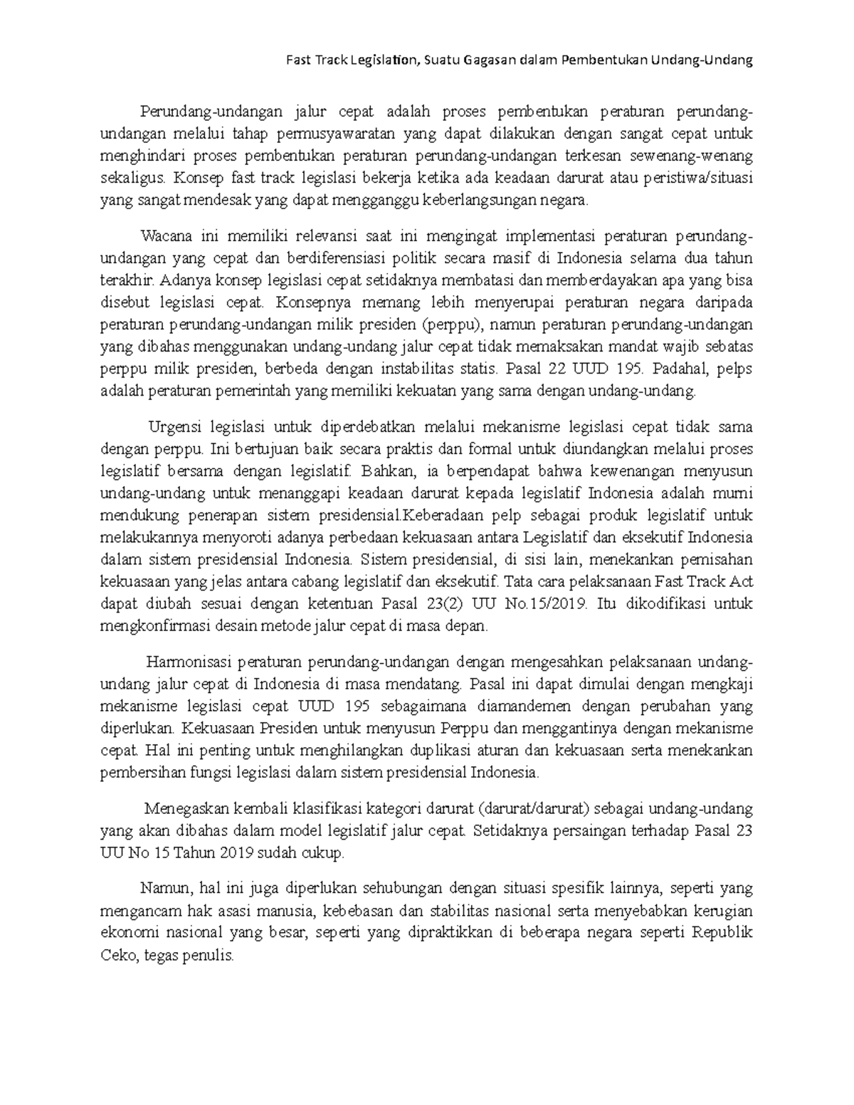 Fast Track Legislation, Suatu Gagasan dalam Pembentukan UndangUndang