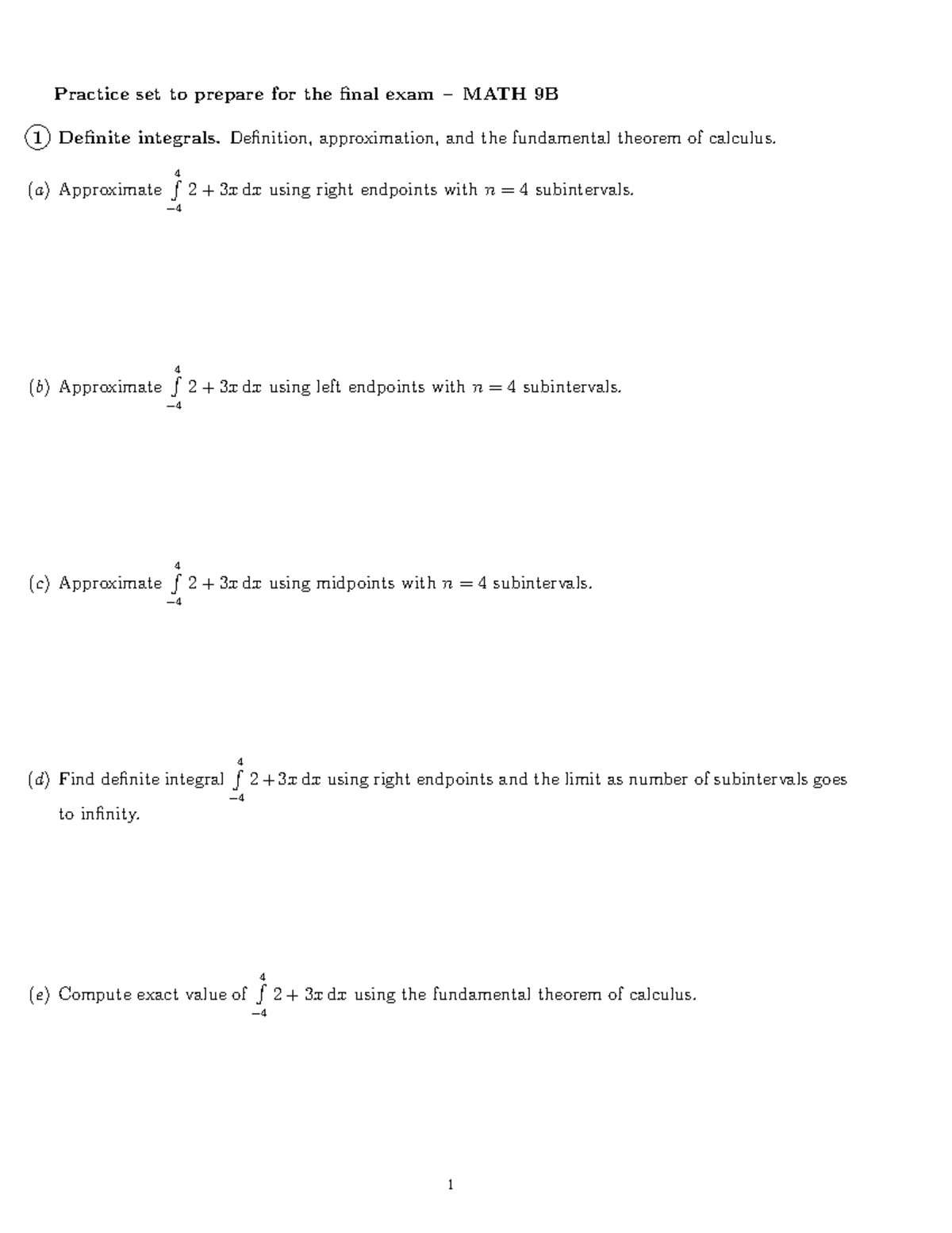 Practice ucr final math9b Practice set to prepare for the final exam − MATH 9B 1 Definite