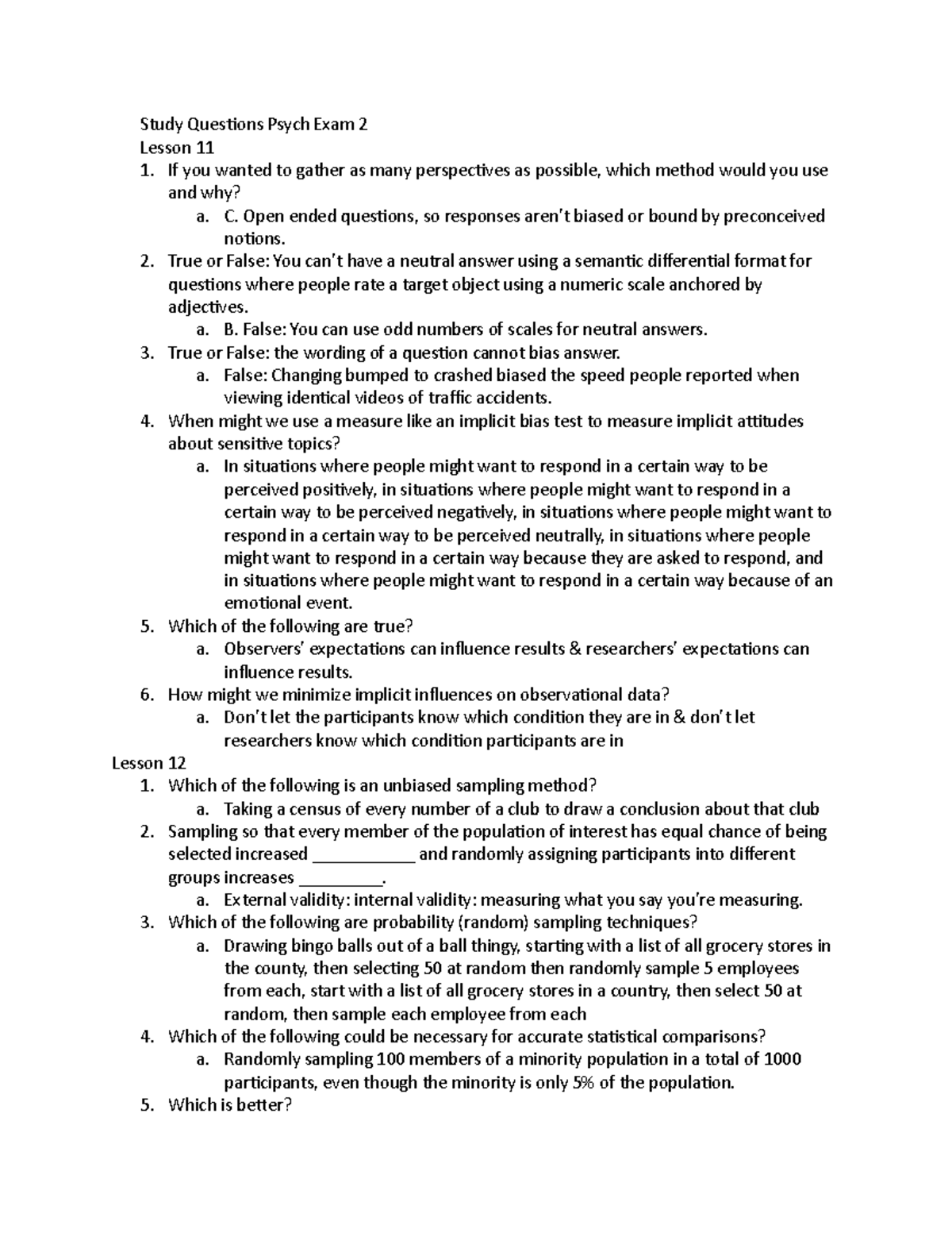 Study Questions Psych Exam 2 - C. Open ended questions, so responses ...
