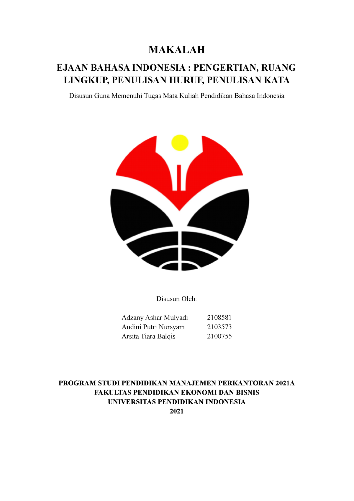 UPI Makalah Kelompok 1 - Pengertian Dan Ruang Lingkup Ejaan Bahasa ...