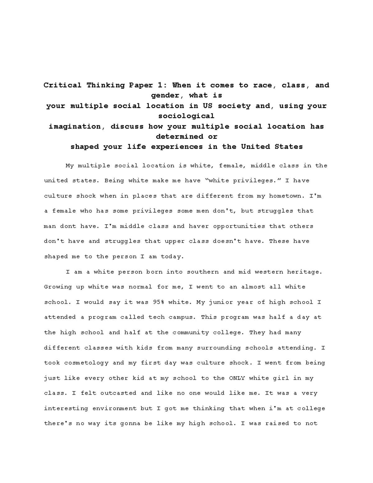 Paper1 SOC 100 - Critical Thinking Paper 1: When it comes to race ...
