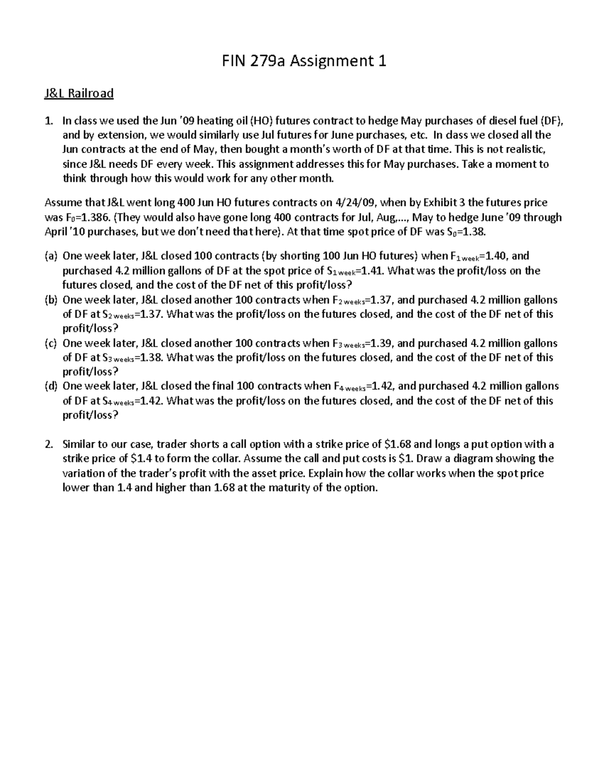 FIN 279a Assignment 1 wdqafcac FIN 27 9 a Assignment 1 J&L Railroad