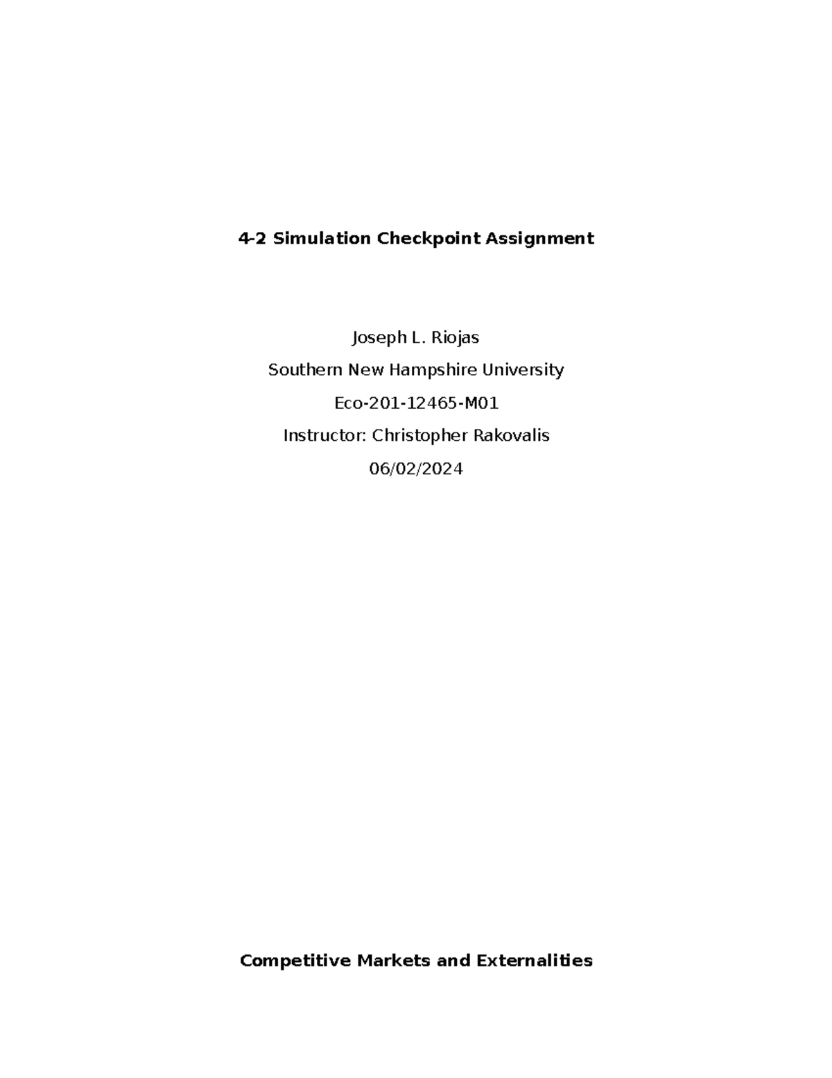 4-2 Simulation Checkpoint Assignment - Riojas Southern New Hampshire ...