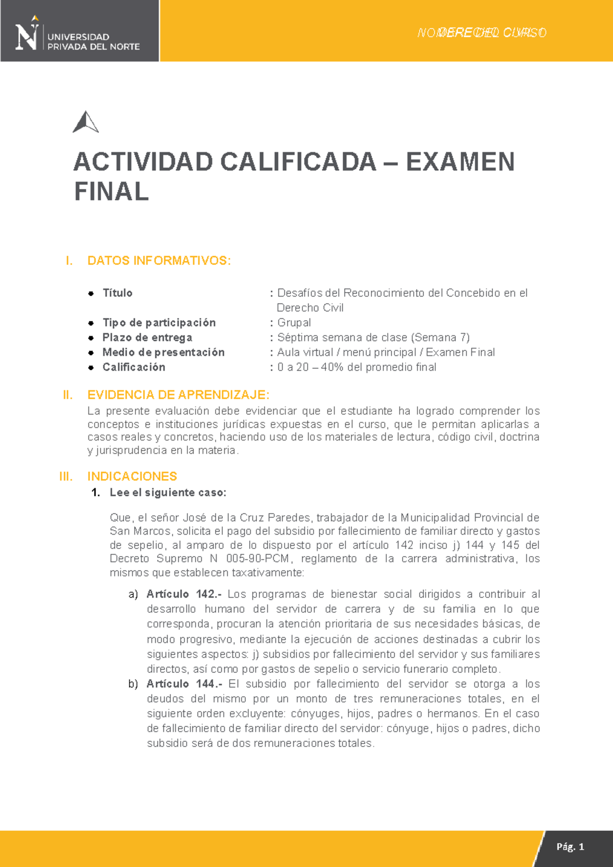 Examen Final- Derecho Civil1 2022-0 - ACTIVIDAD CALIFICADA – EXAMEN ...