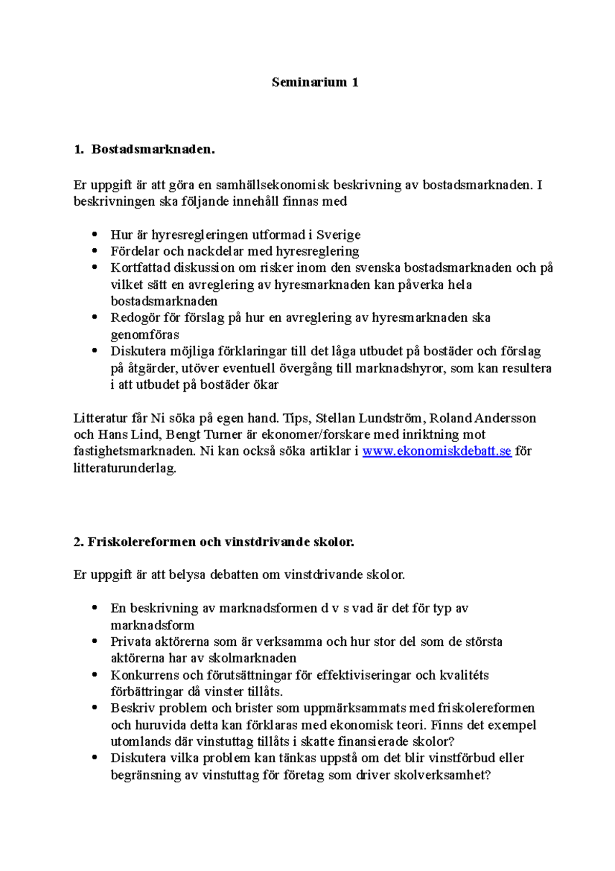 Seminarium 1 Tillämpad Mikro- Frågor - Seminarium 1 1. Bostadsmarknaden ...