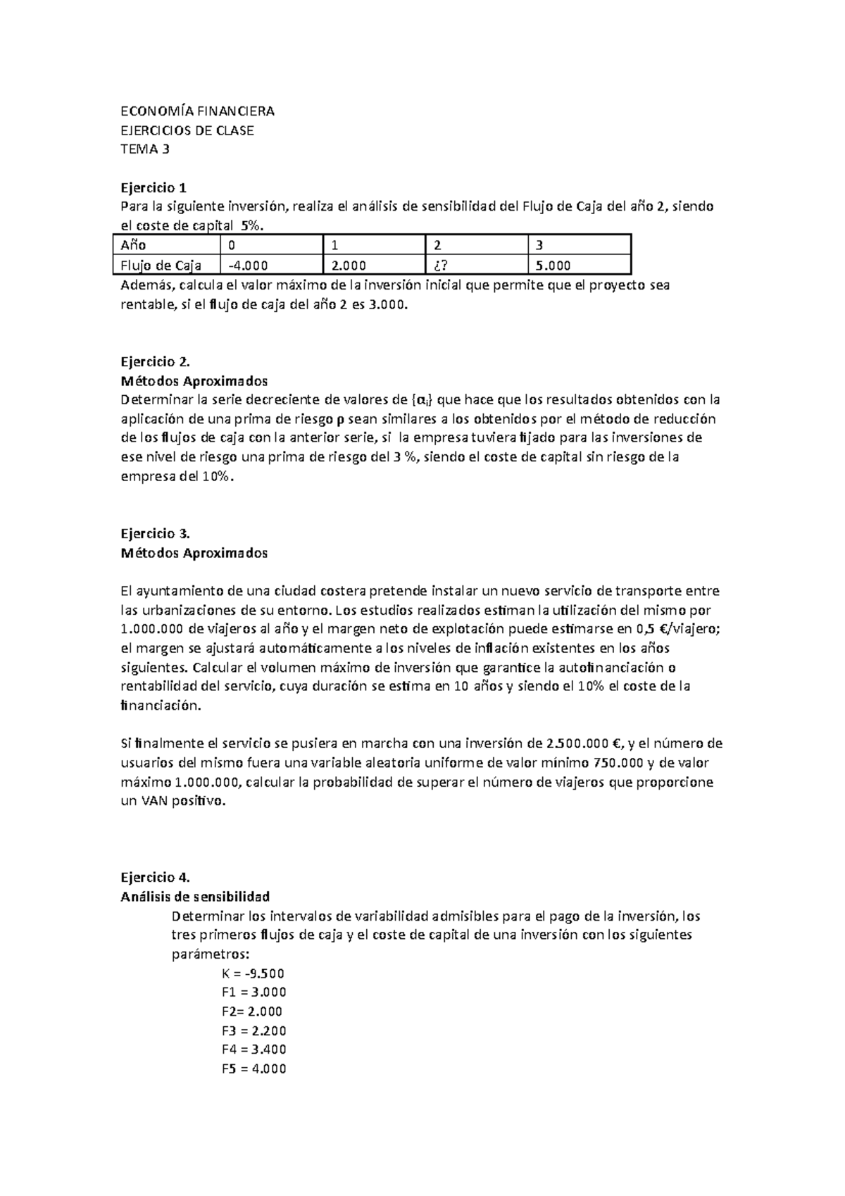 Tema 3 Ejercicios - ECONOMÍA FINANCIERA EJERCICIOS DE CLASE TEMA 3 ...