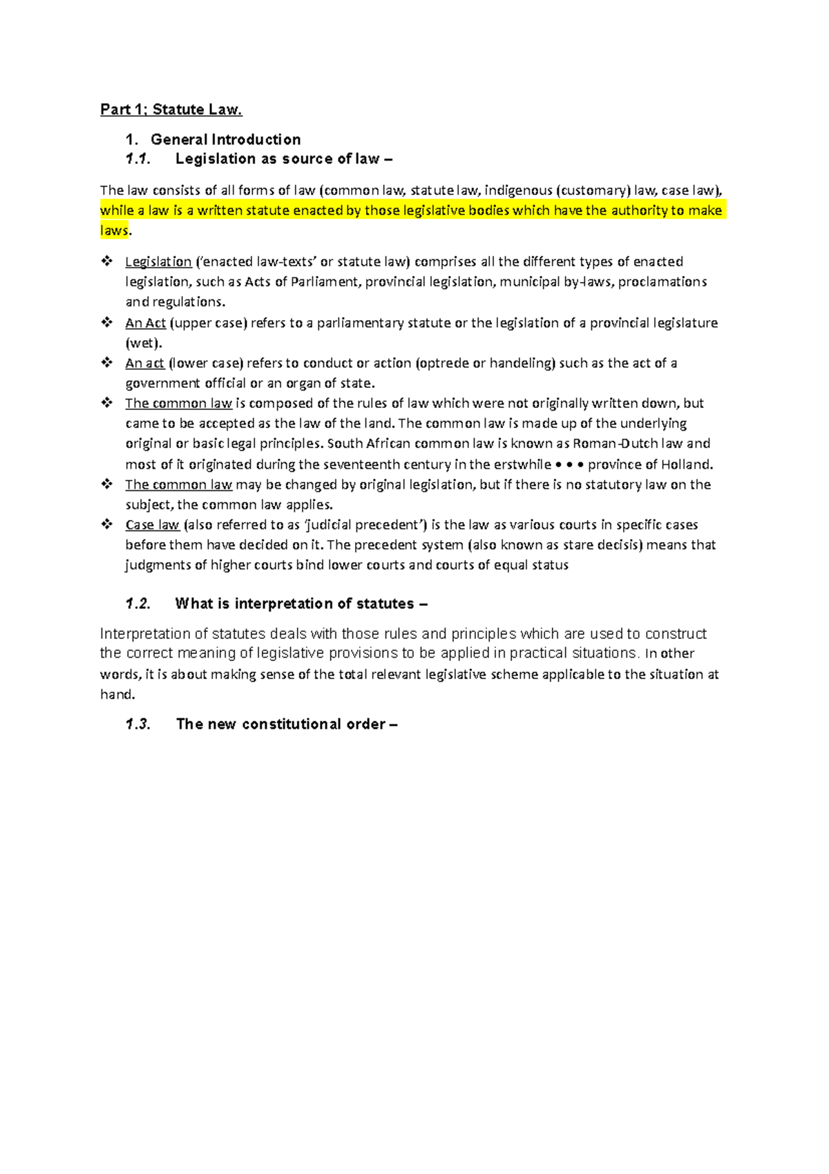 Part 1 Chapter 1 notes Part 1; Statute Law. General Introduction