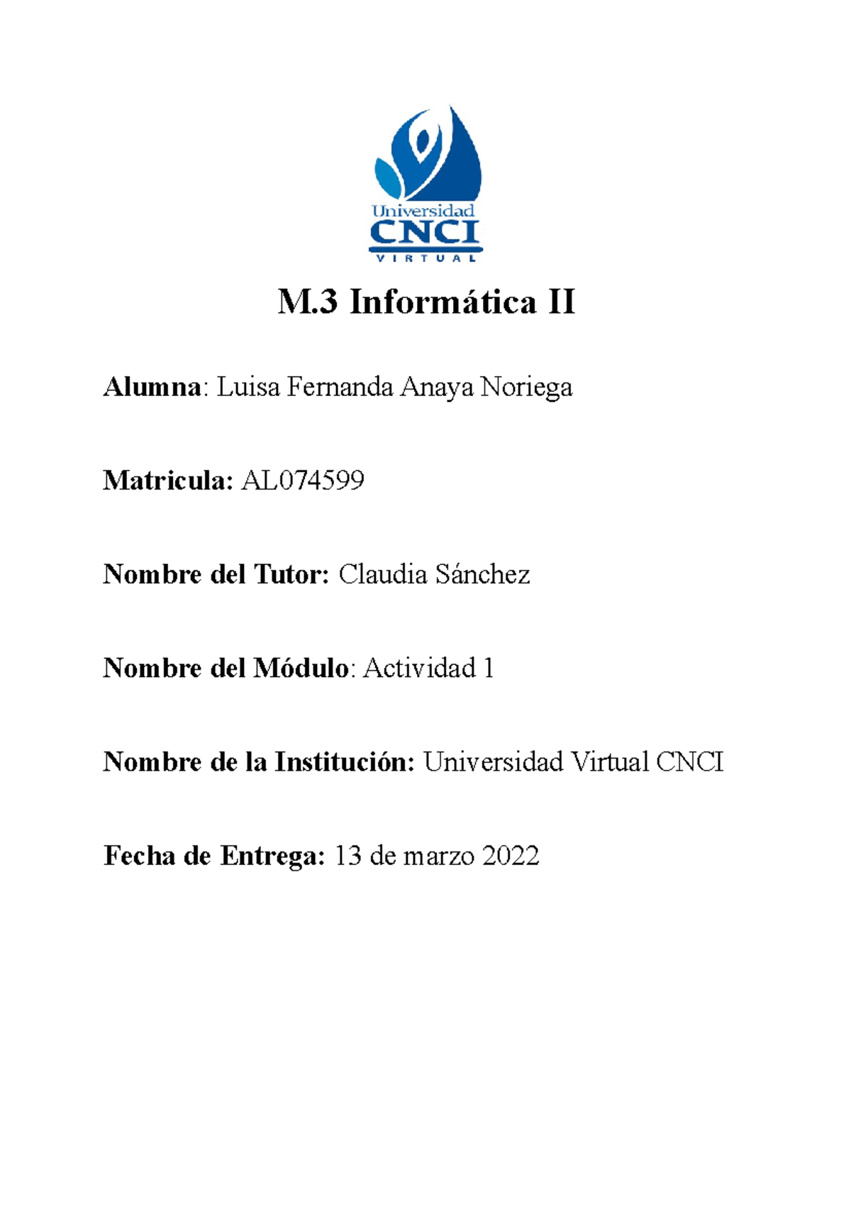 Acti 1 Informatica 2 - Actividad 1 De Informática II - M Informática II ...