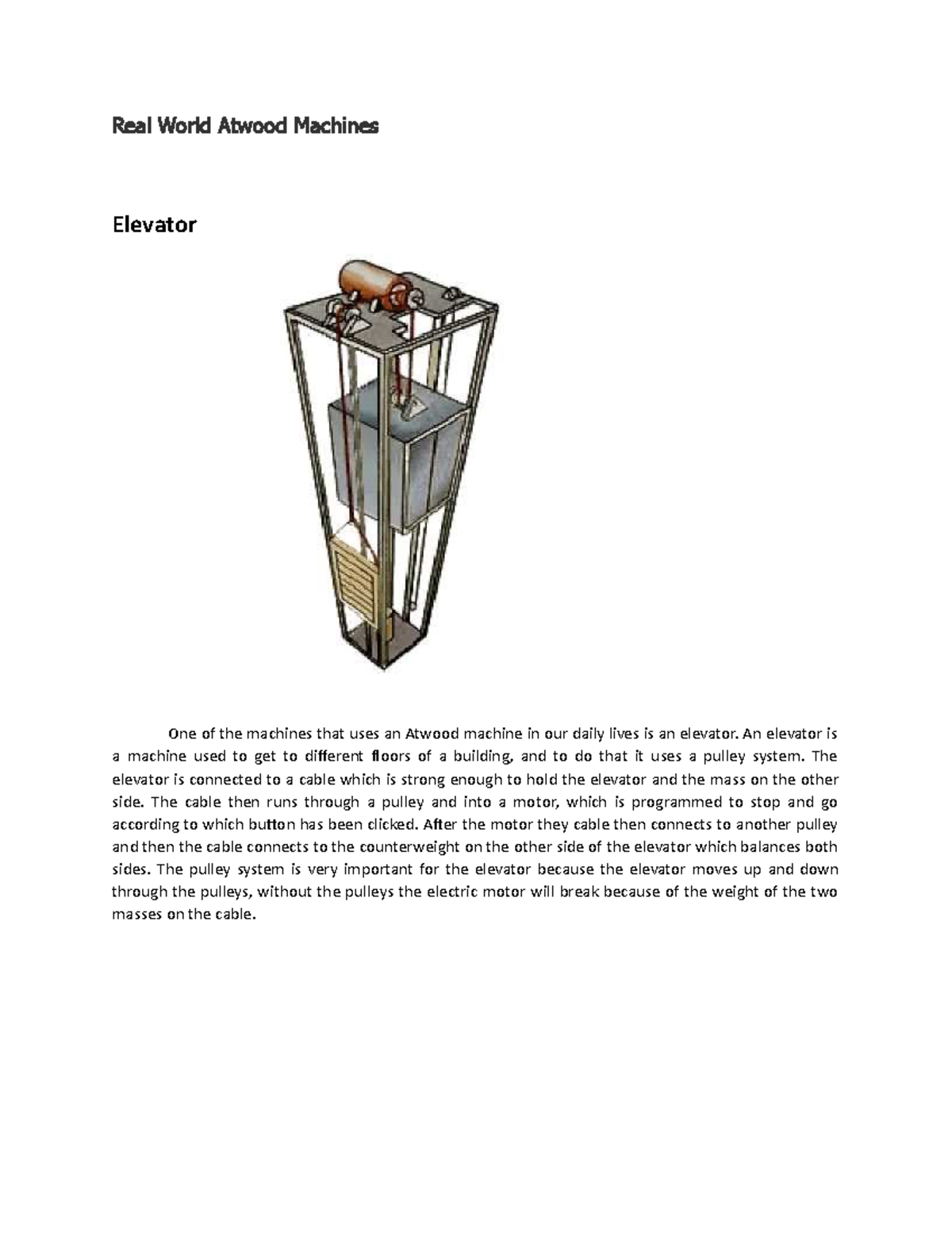 Real World Atwood Machines Real World Atwood Machines Elevator One of