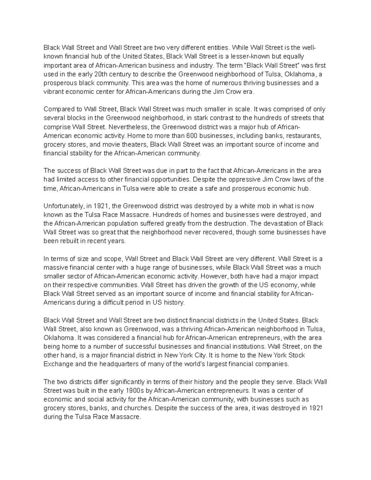 Black Wall Street vs Wall Street While Wall Street is the well known