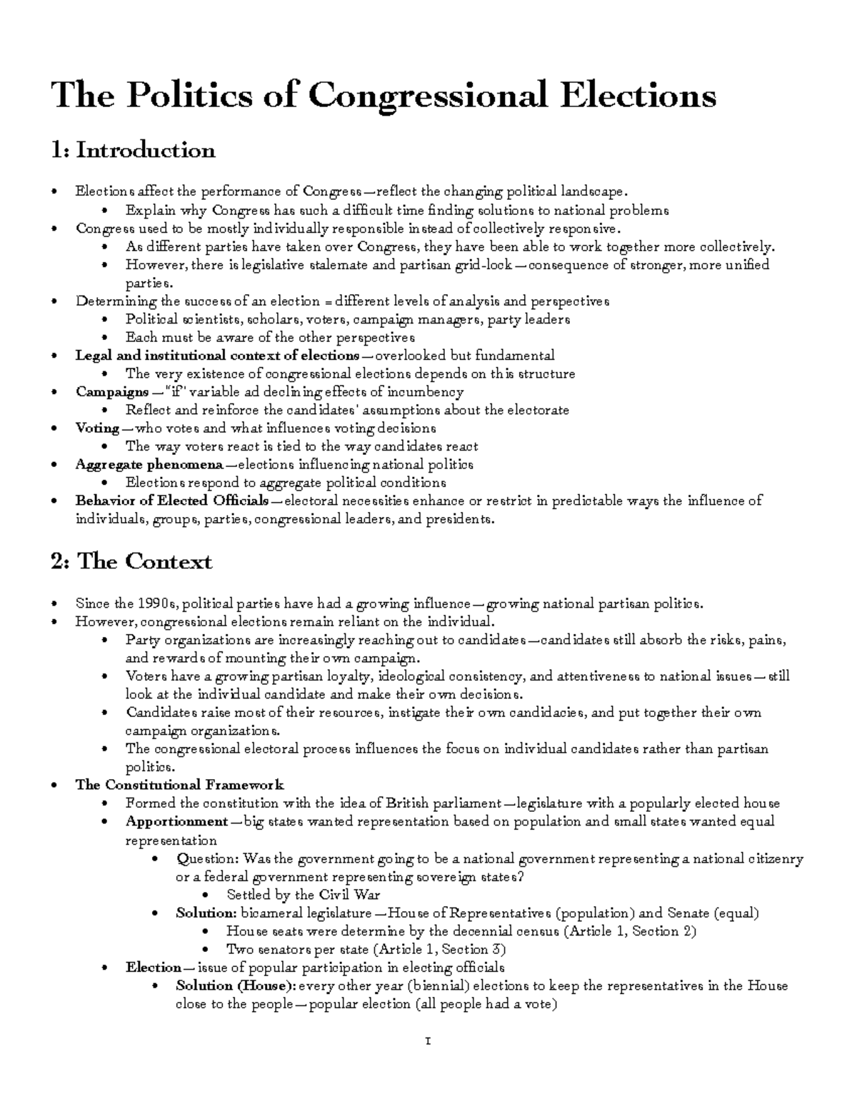 The Politics of Congressional Elections • Explain why Congress has
