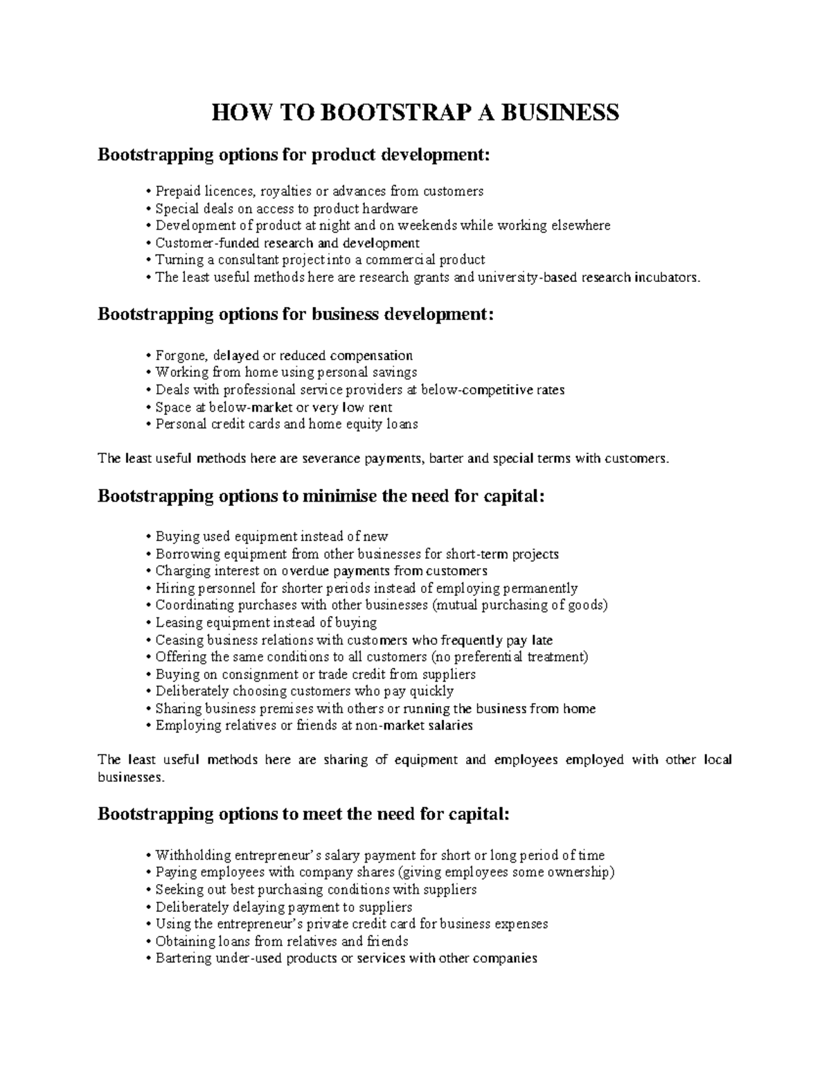 HOW TO Bootstrap A Business HOW TO BOOTSTRAP A BUSINESS Bootstrapping