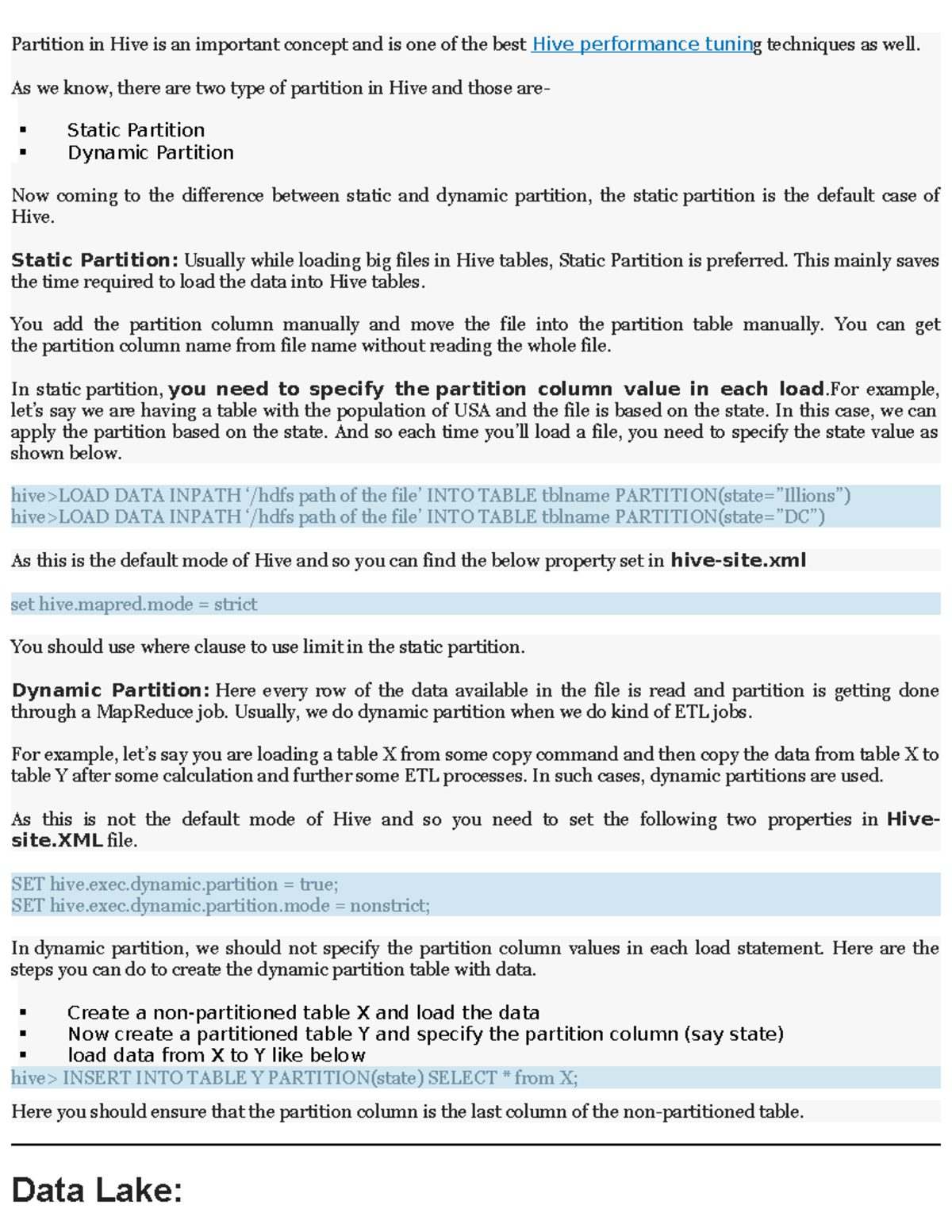 Notes Hadoop Partition in Hive is an important concept and is one of