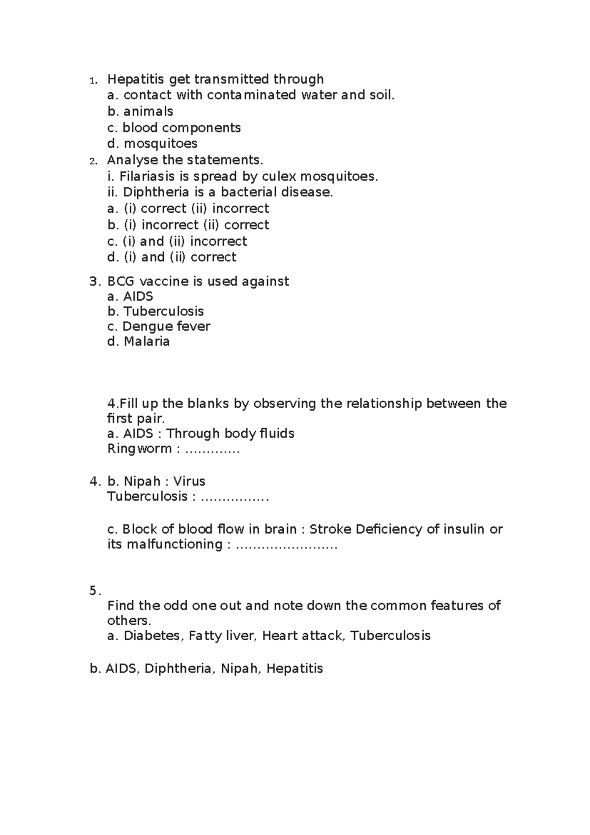 Chapter 4 revision questions - 1. Hepatitis get transmitted through a ...