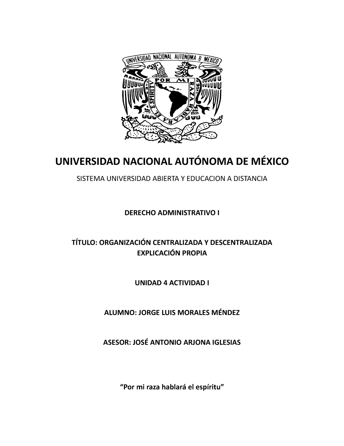 ORGANIZACIÓN CENTRALIZADA Y DESCENTRALIZADA EXPLICACIÓN PROPIA -  UNIVERSIDAD NACIONAL AUTÓNOMA DE - Studocu