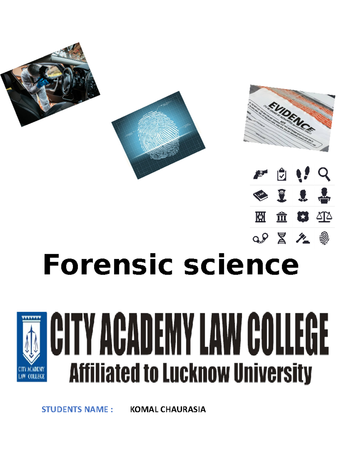 Cia forensic science assignment Forensic science STUDENTS NAME