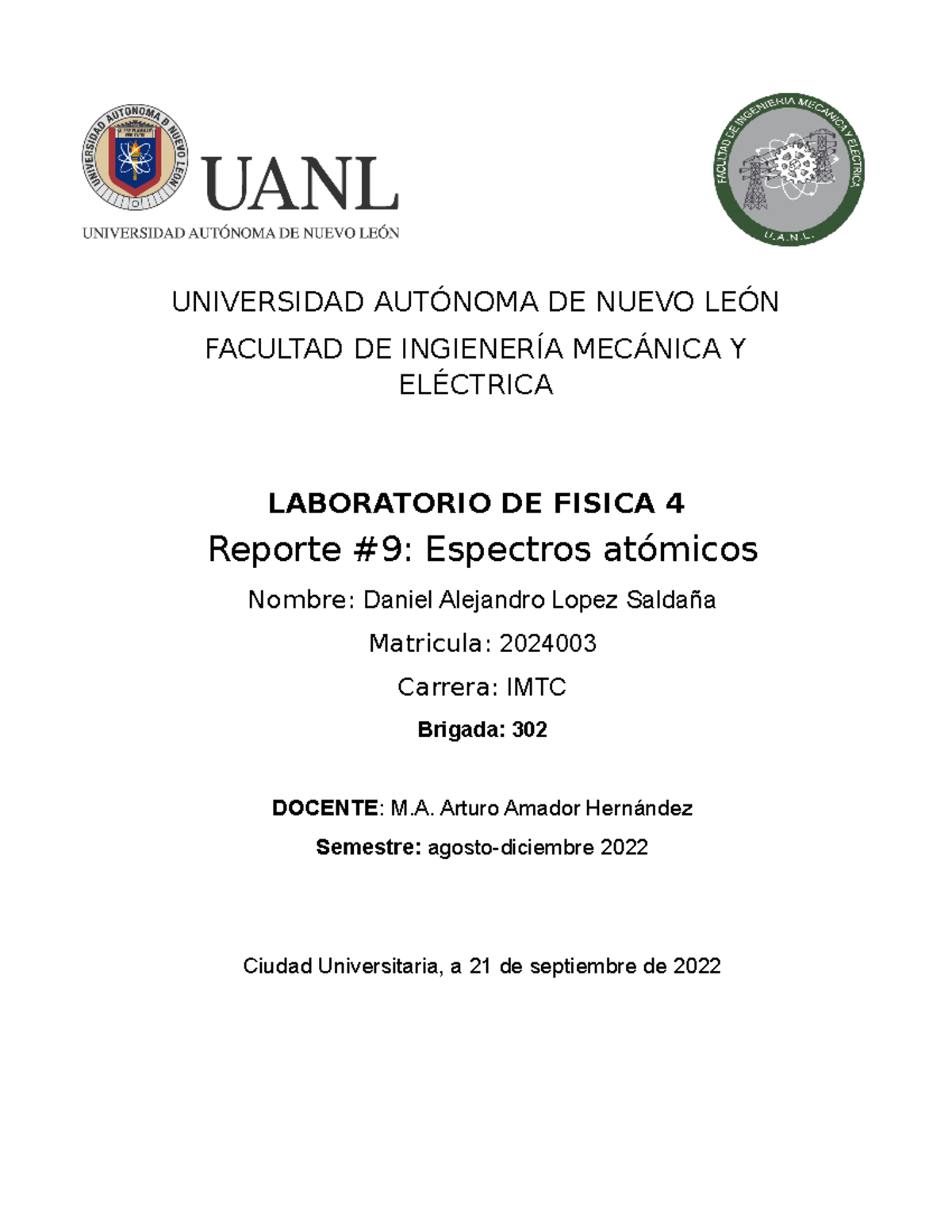 Practica 9 fisica 4 - UNIVERSIDAD AUTÓNOMA DE NUEVO LEÓN FACULTAD DE ...