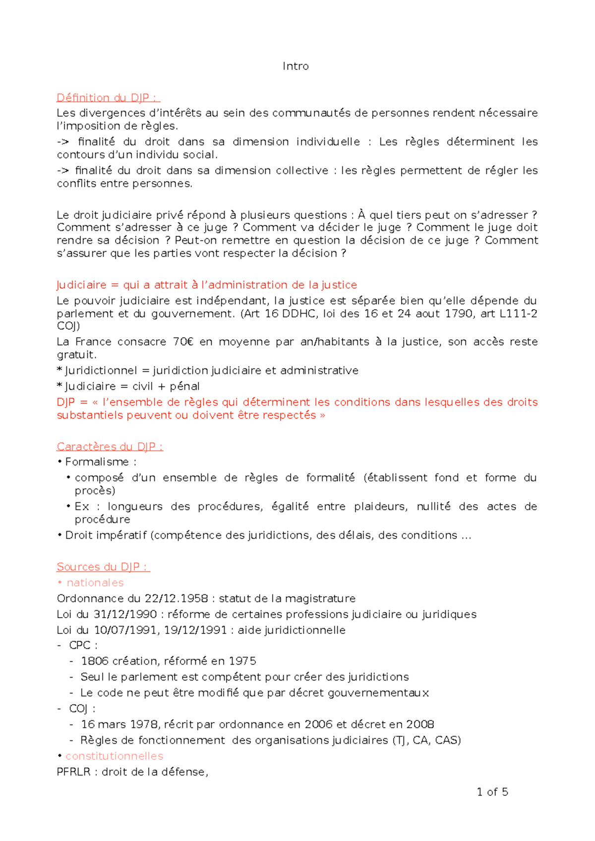 1. organisation judiciaire Intro Définition du DJP Les divergences