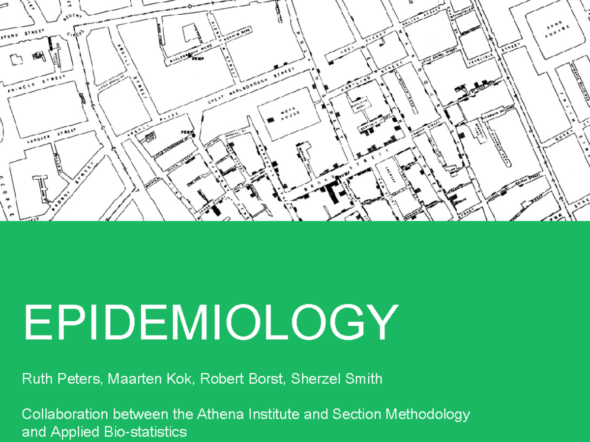 Epidemiology L01 Intro To Course - EPIDEMIOLOGY Ruth Peters, Maarten ...