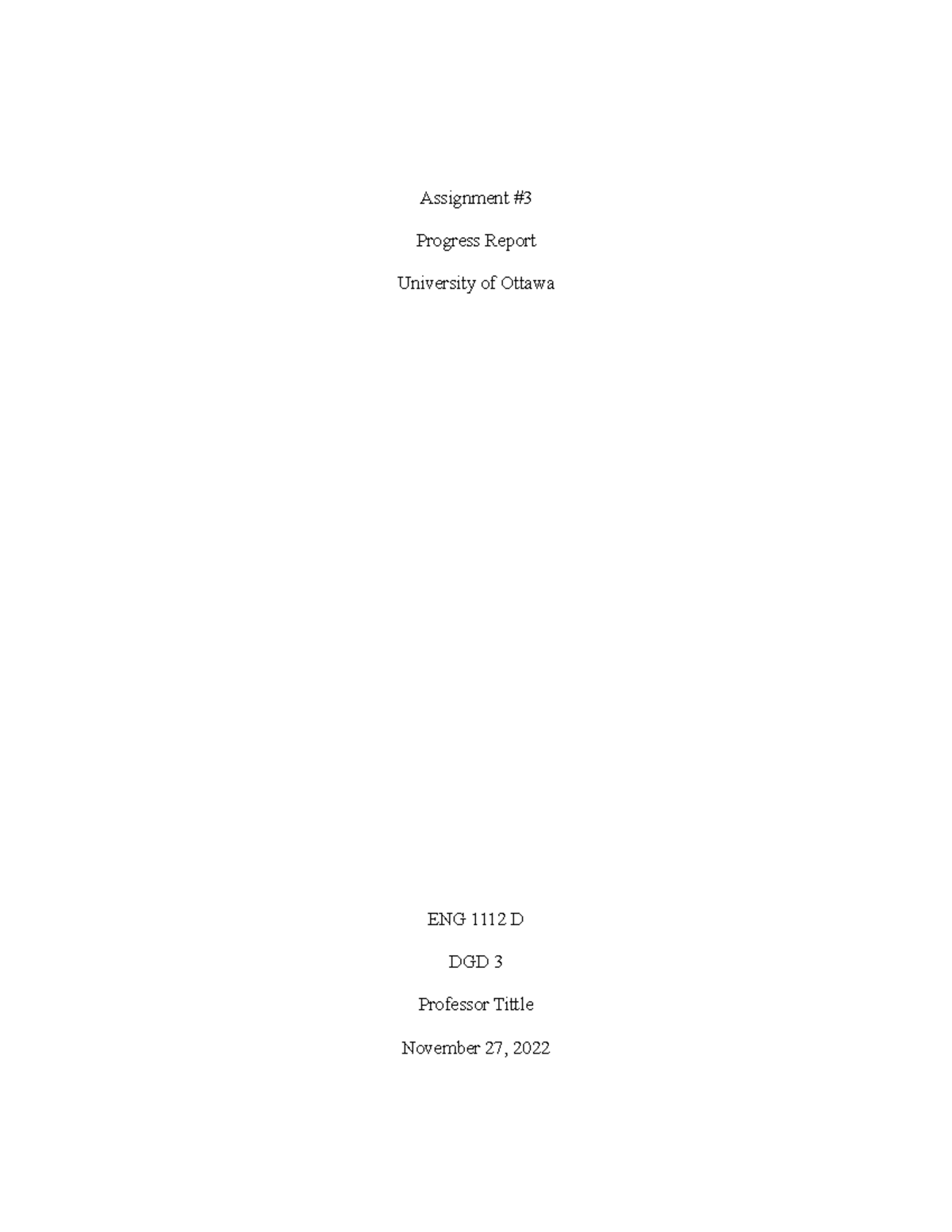 ENG 1112 - Assignment #3 - Assignment # Progress Report University of ...