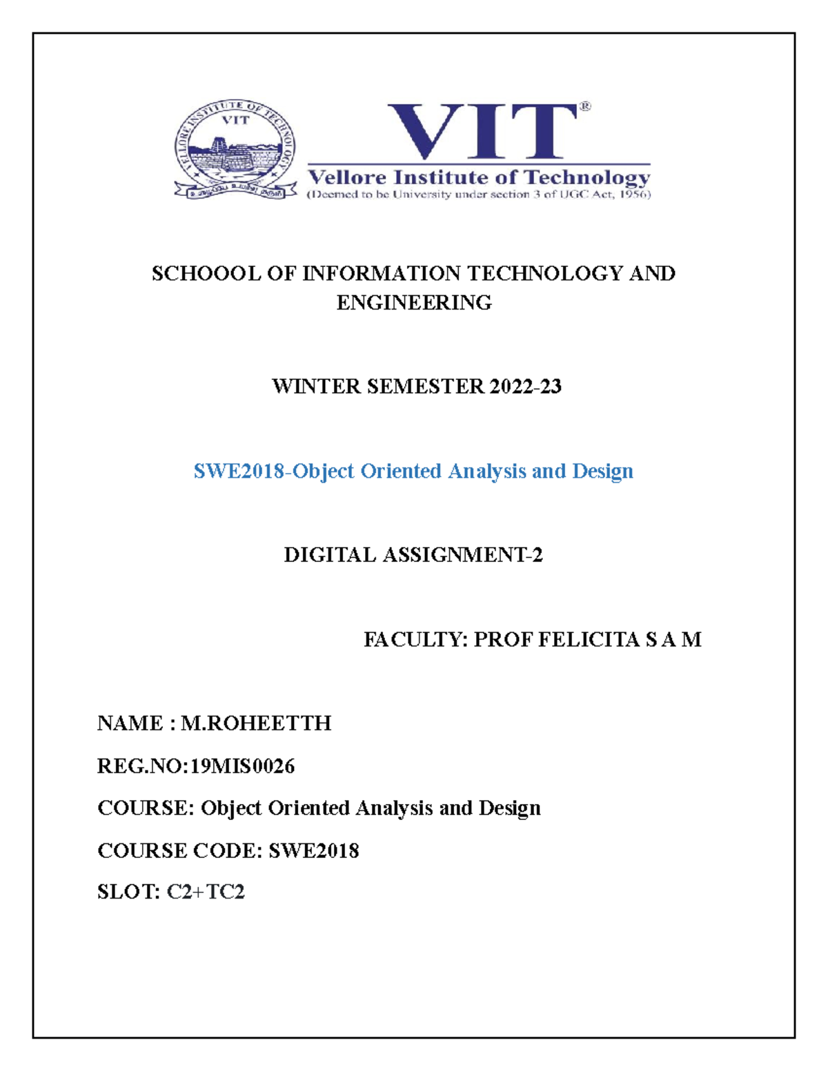 OOAD LAB Assessment 6 SCHOOOL OF INFORMATION TECHNOLOGY AND