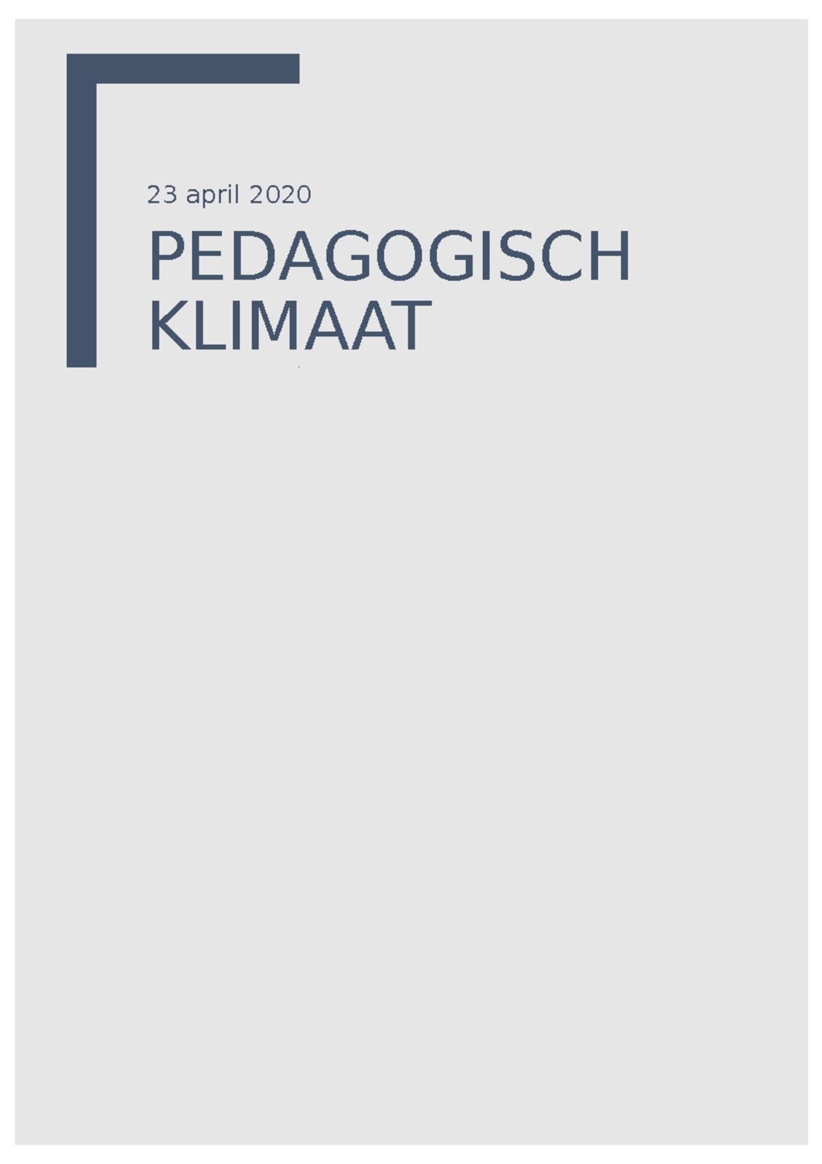 Pedagogisch Klimaat - College-aantekeningen Alle Colleges - 23 April ...